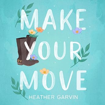 Make Your Move Audiobook by Heather Garvin episode artwork