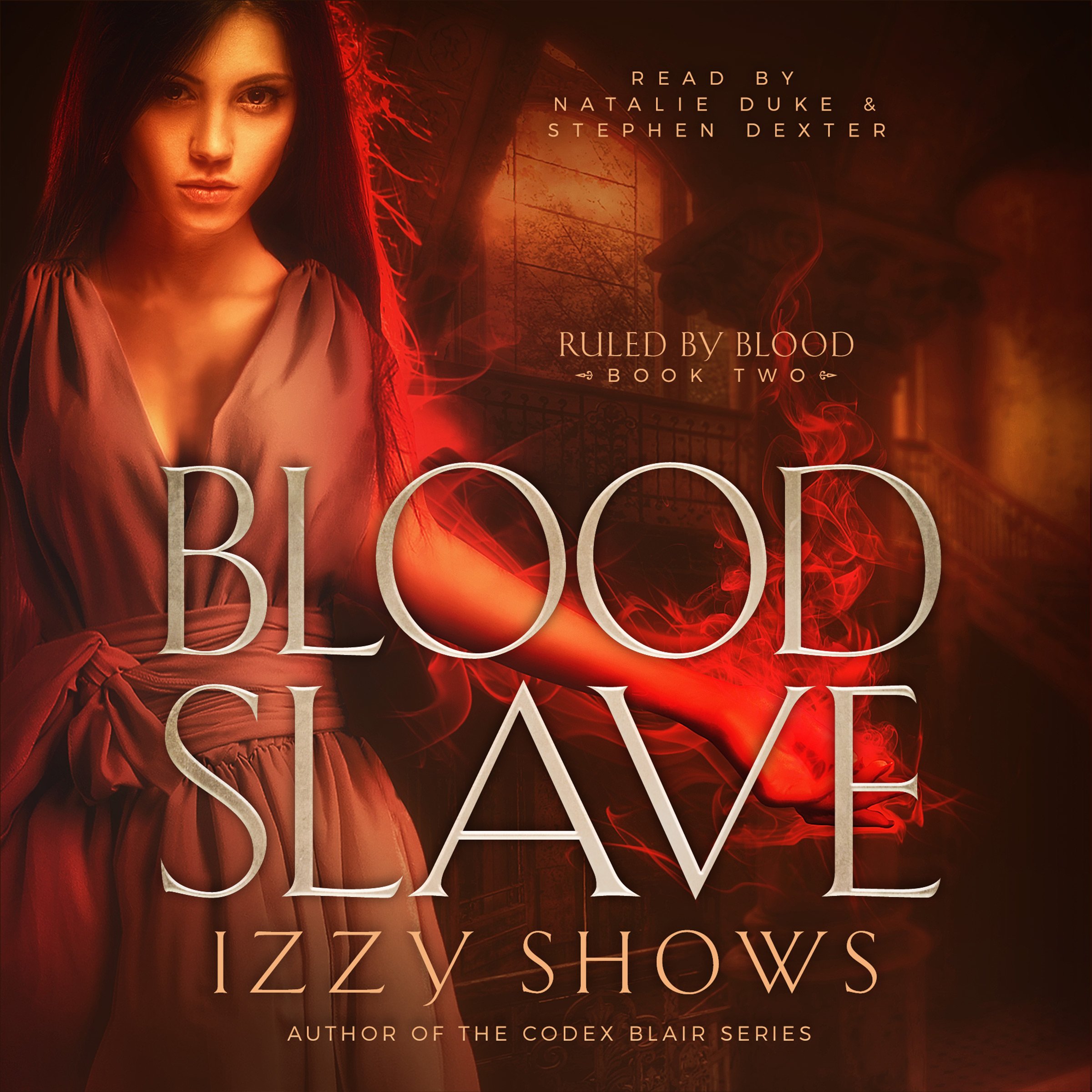 Cover art for Blood Slave: Ruled by Blood, Book 2