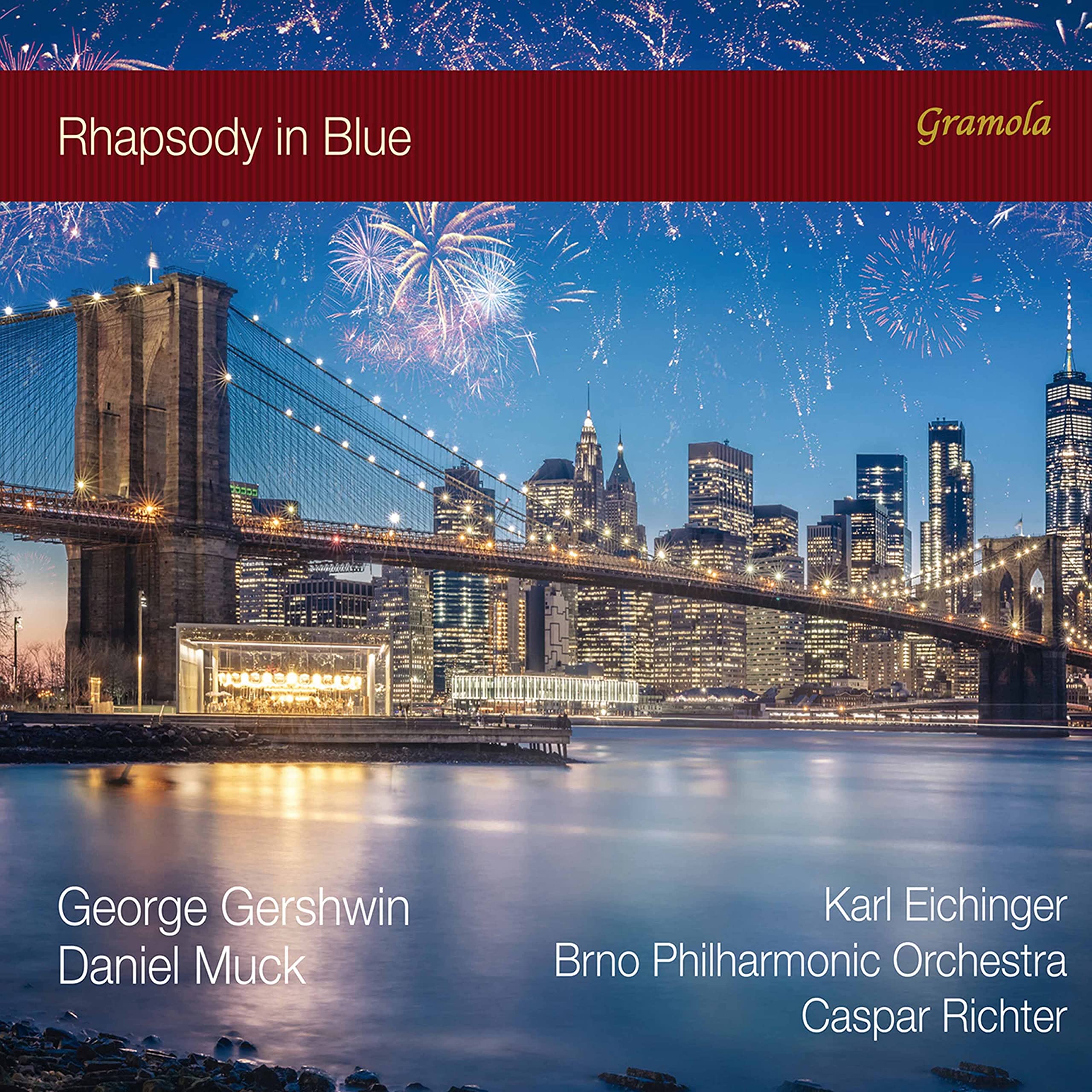 George Gershwin: Rhapsody in Blue, Daniel Muck: Concerto for Piano