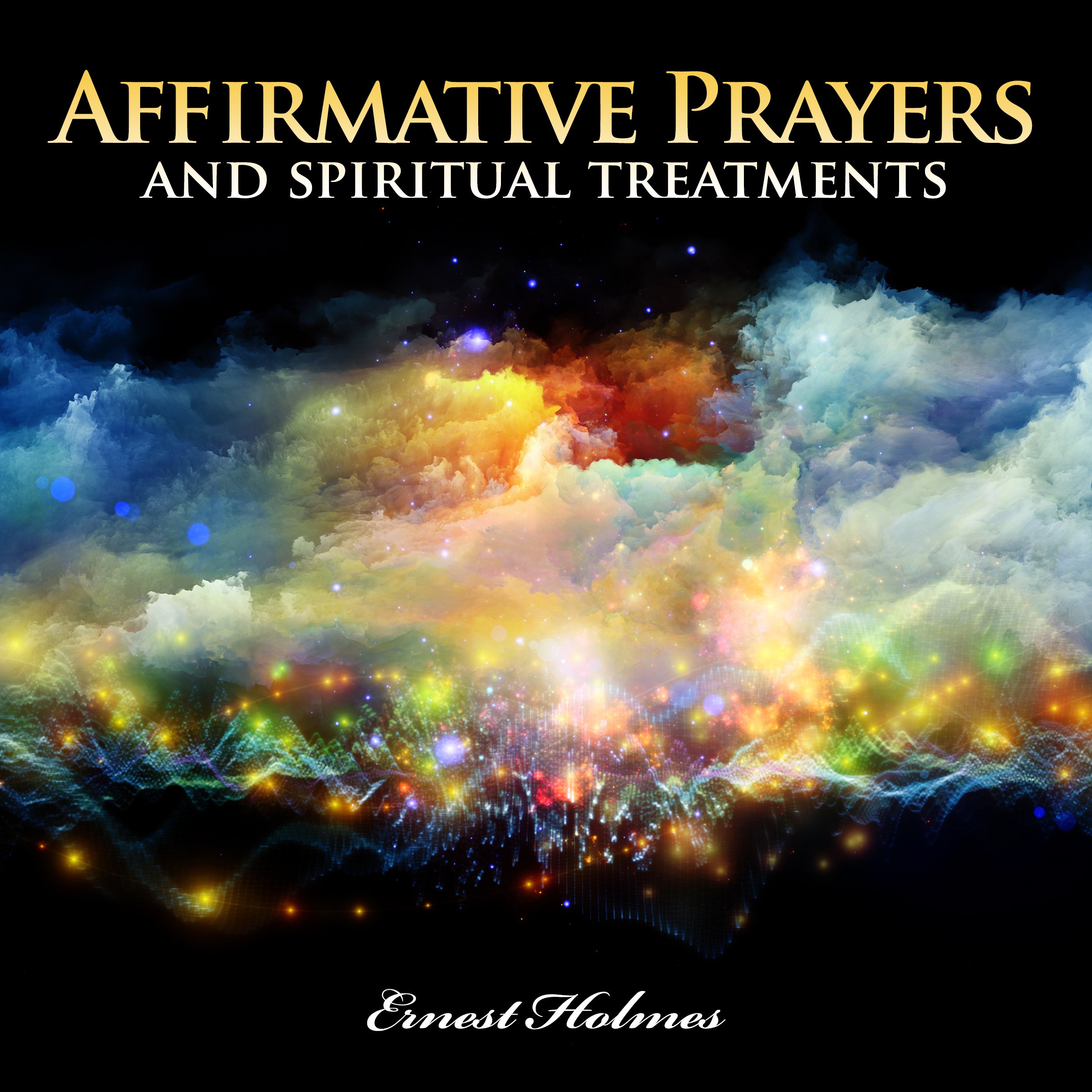 Cover art for Affirmative Prayers and Spiritual Treatments