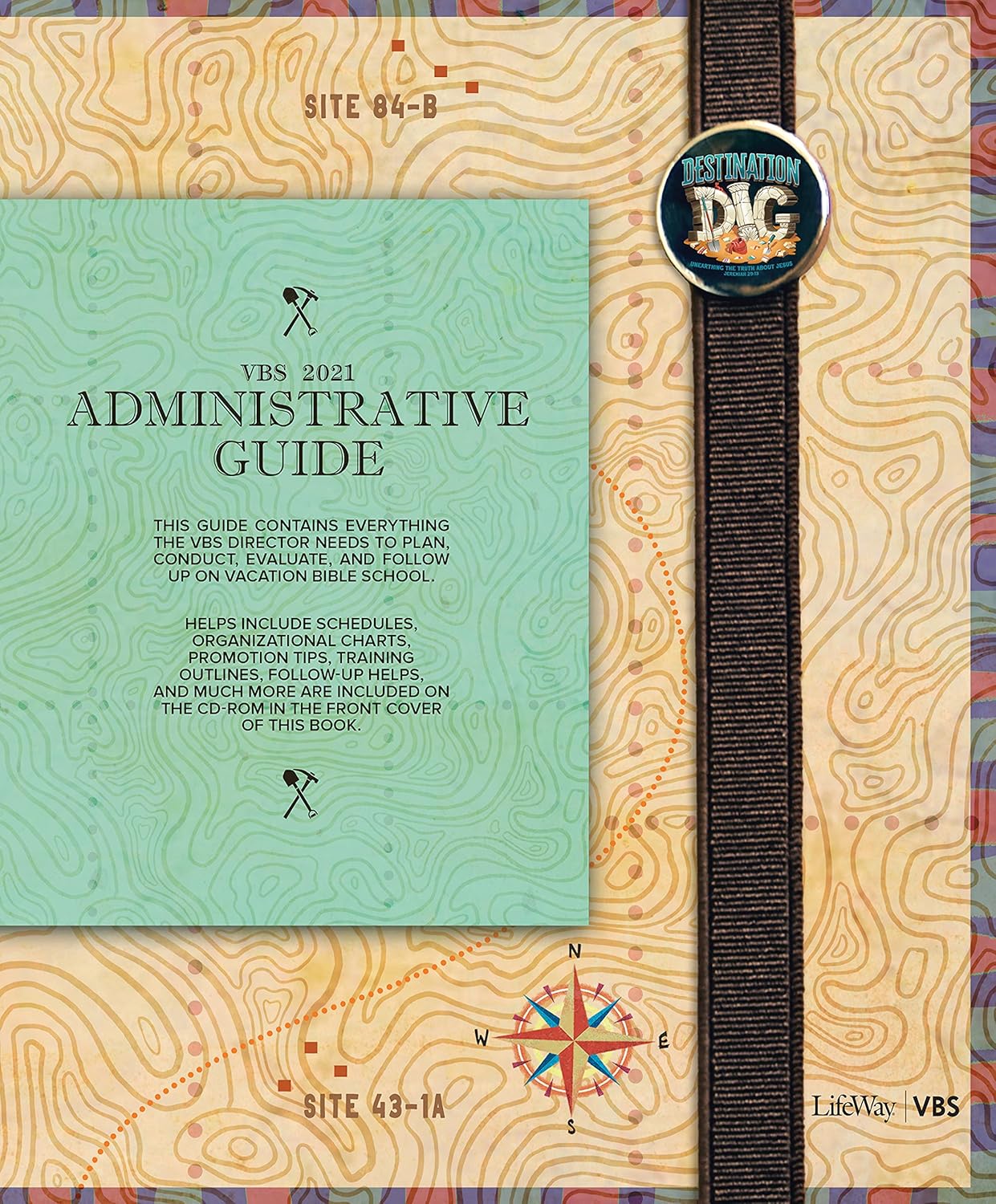 Destination Dig: VBS 2021 - Administrative Guide: Lifeway Kids ...