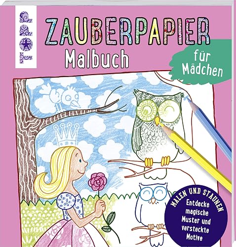 Zauberpapier Malbuch für Mädchen: Entdecke magische Muster und versteckte Motive