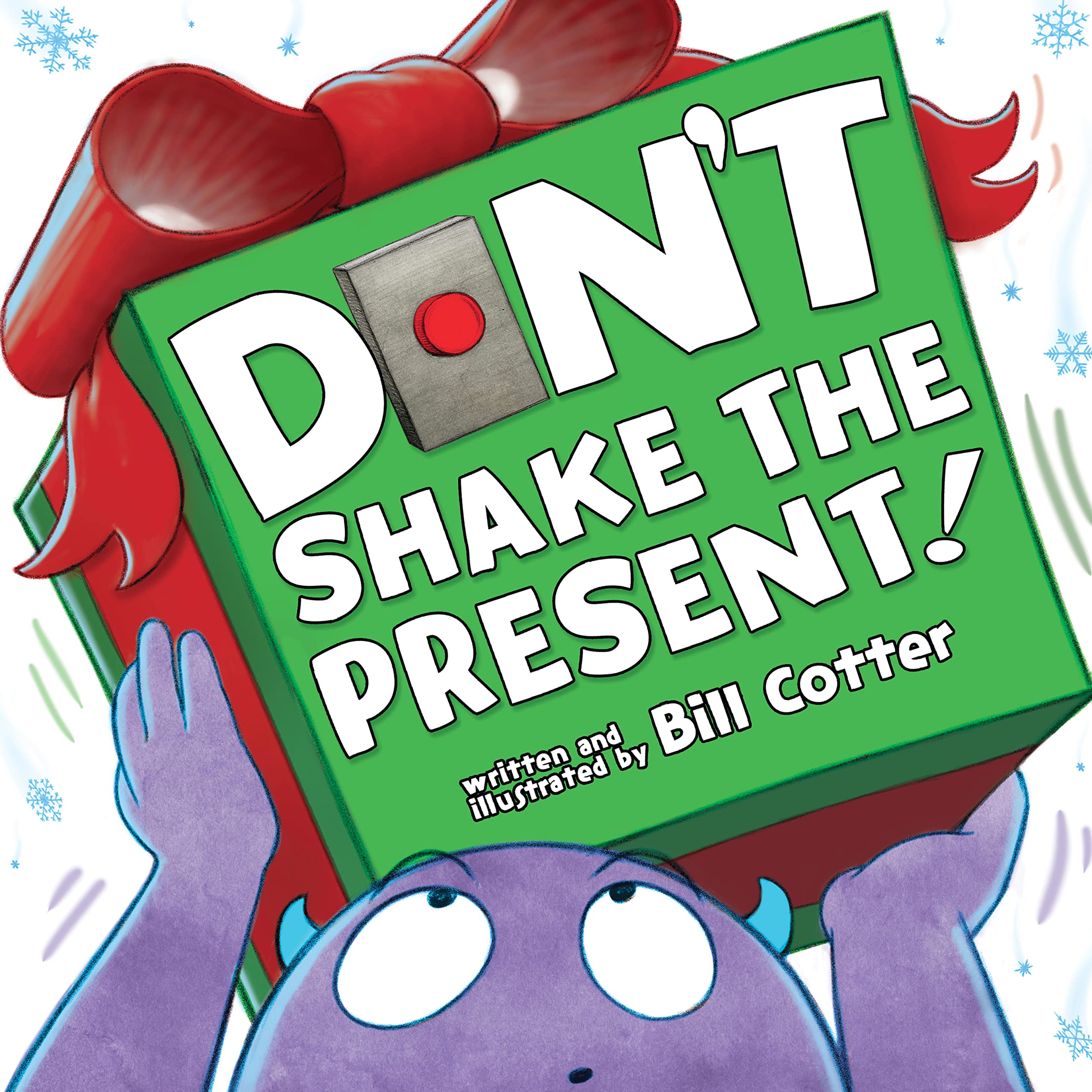 Don't Shake the Present!: A Funny Interactive Book For Kids
