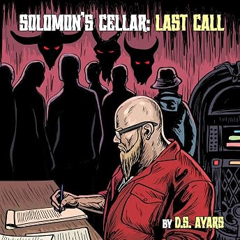Solomon's Cellar: Last Call Audiobook by D. S. Ayars episode artwork