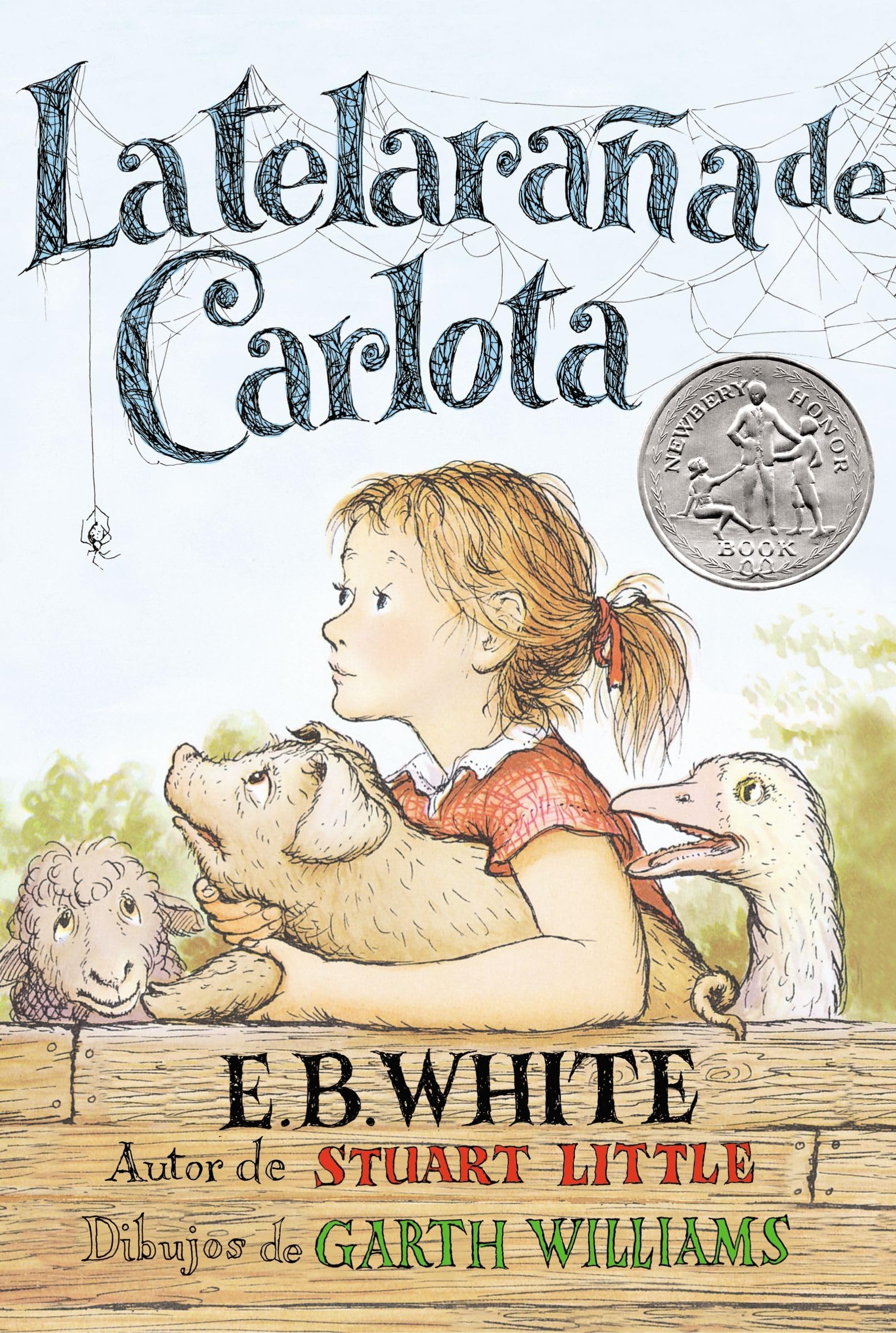 Telarana de Carlota: A Newbery Honor Award Winner (Spanish Edition)