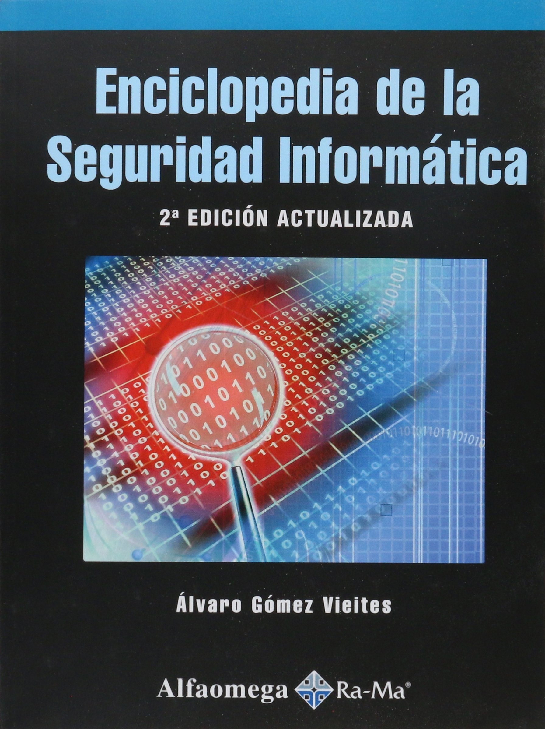 enciclopedia de la seguridad informatica. gomez. 2ed. act