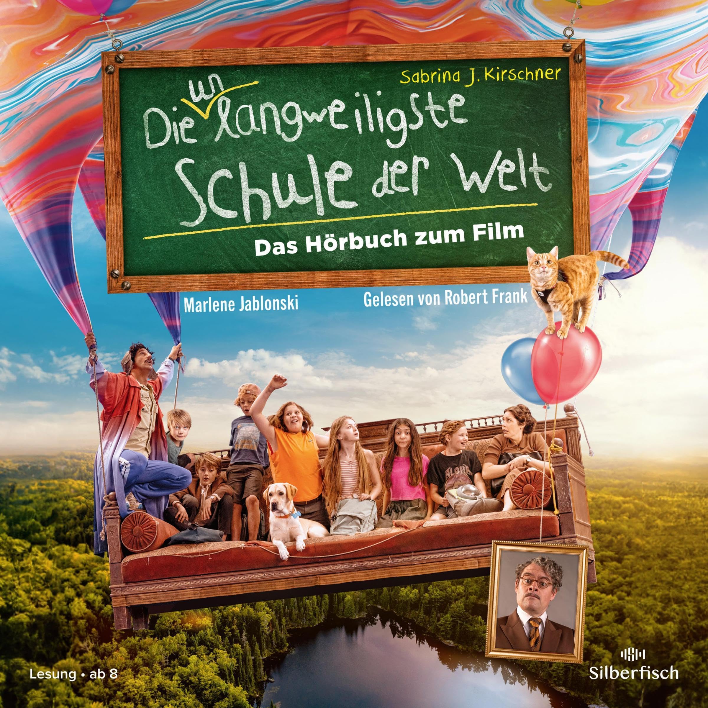 Die unlangweiligste Schule der Welt 1. Das Hörbuch zum Film
