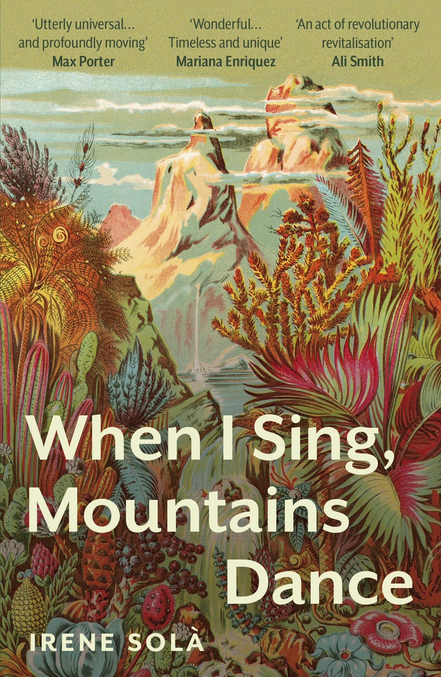 Granta Books When I Sing, Mountains Dance