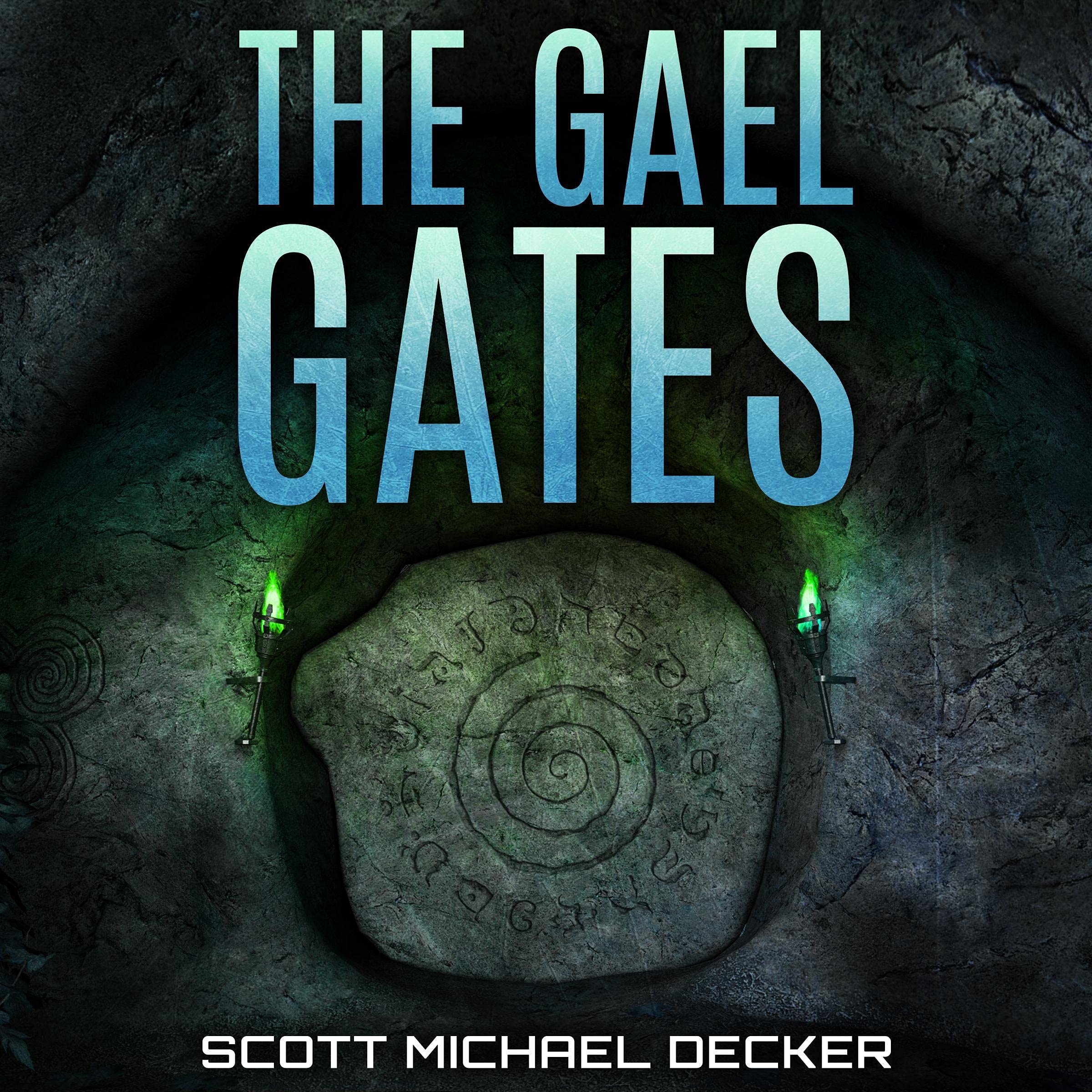 Cover art for The Gael Gates: Magic, Science, Fire and Stone