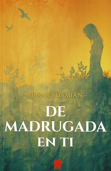 De madrugada en ti