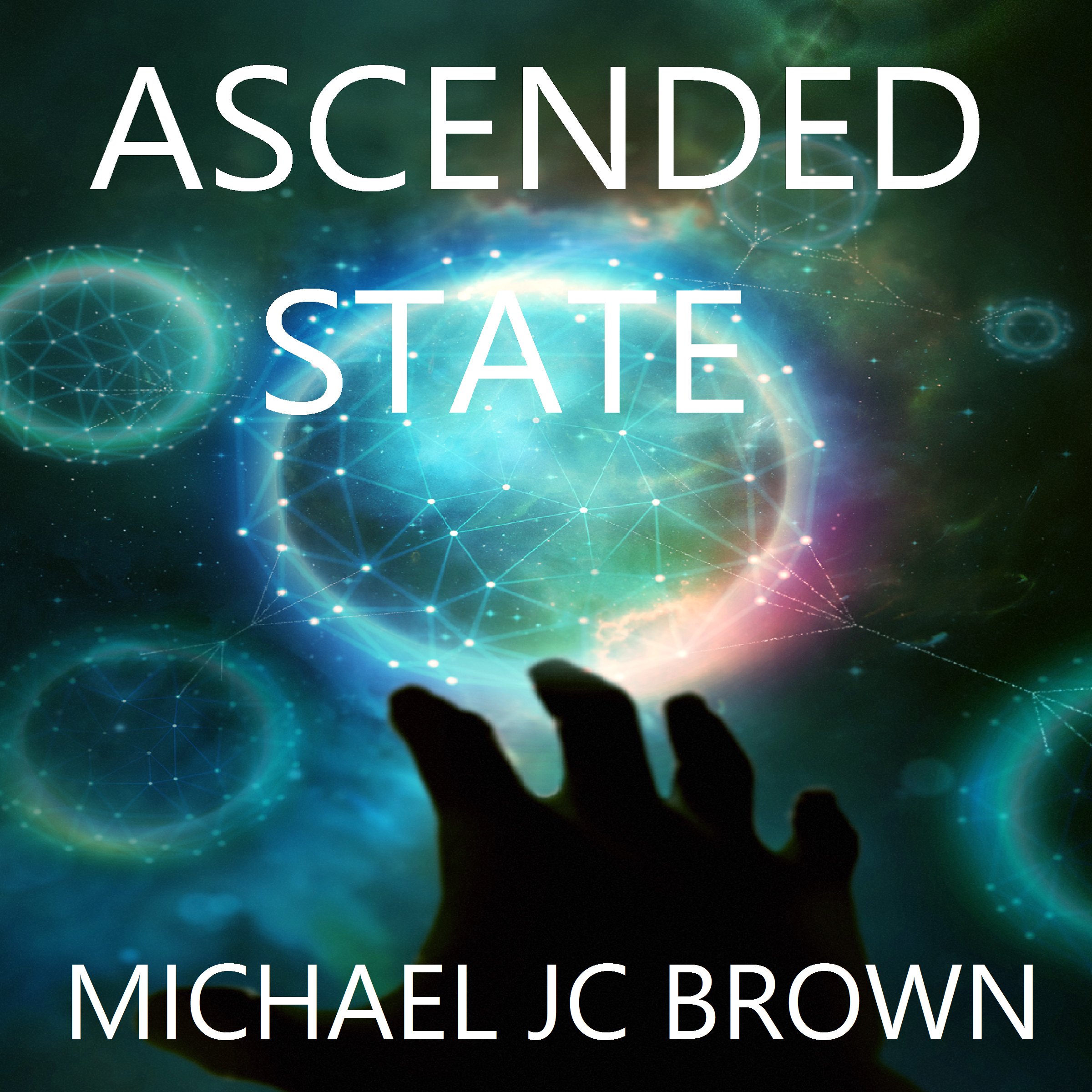 Cover art for Ascended State (The Ascendant Series Book 2)