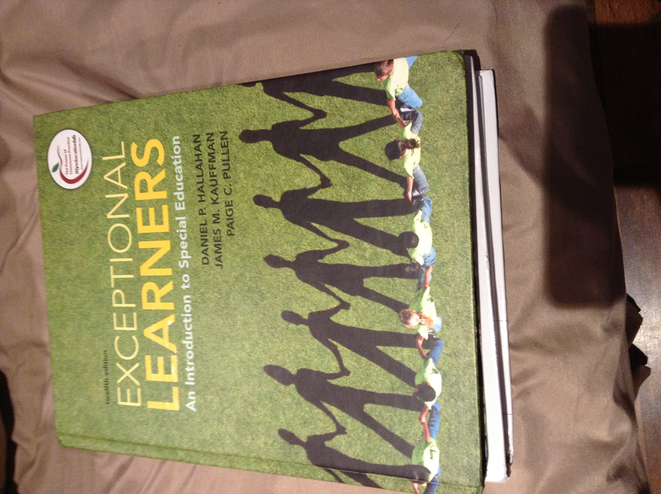 Exceptional Learners: An Introduction to Special Education (12th Edition) 12th Edition