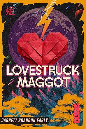 Lovestruck Maggot