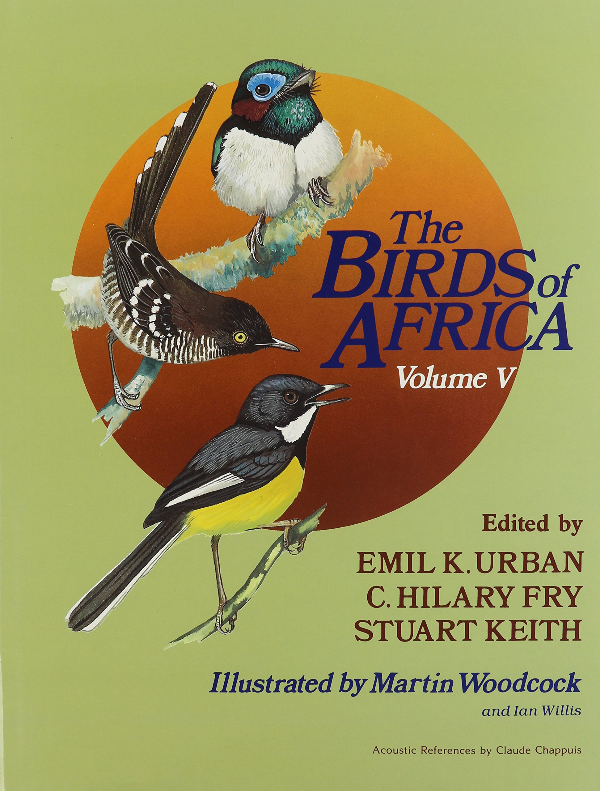 The Birds of Africa: Volume V