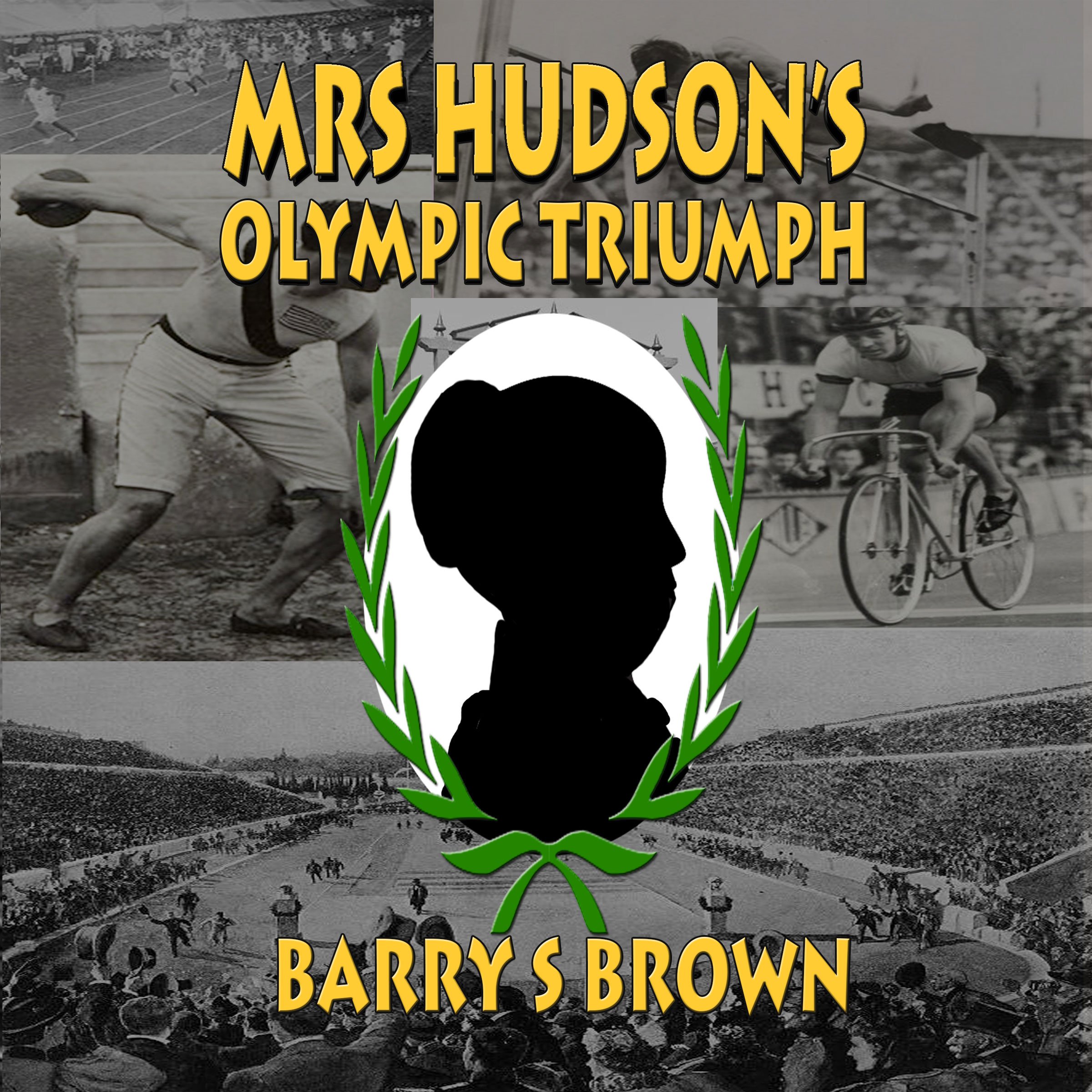 Mrs Hudson's Olympic Triumph