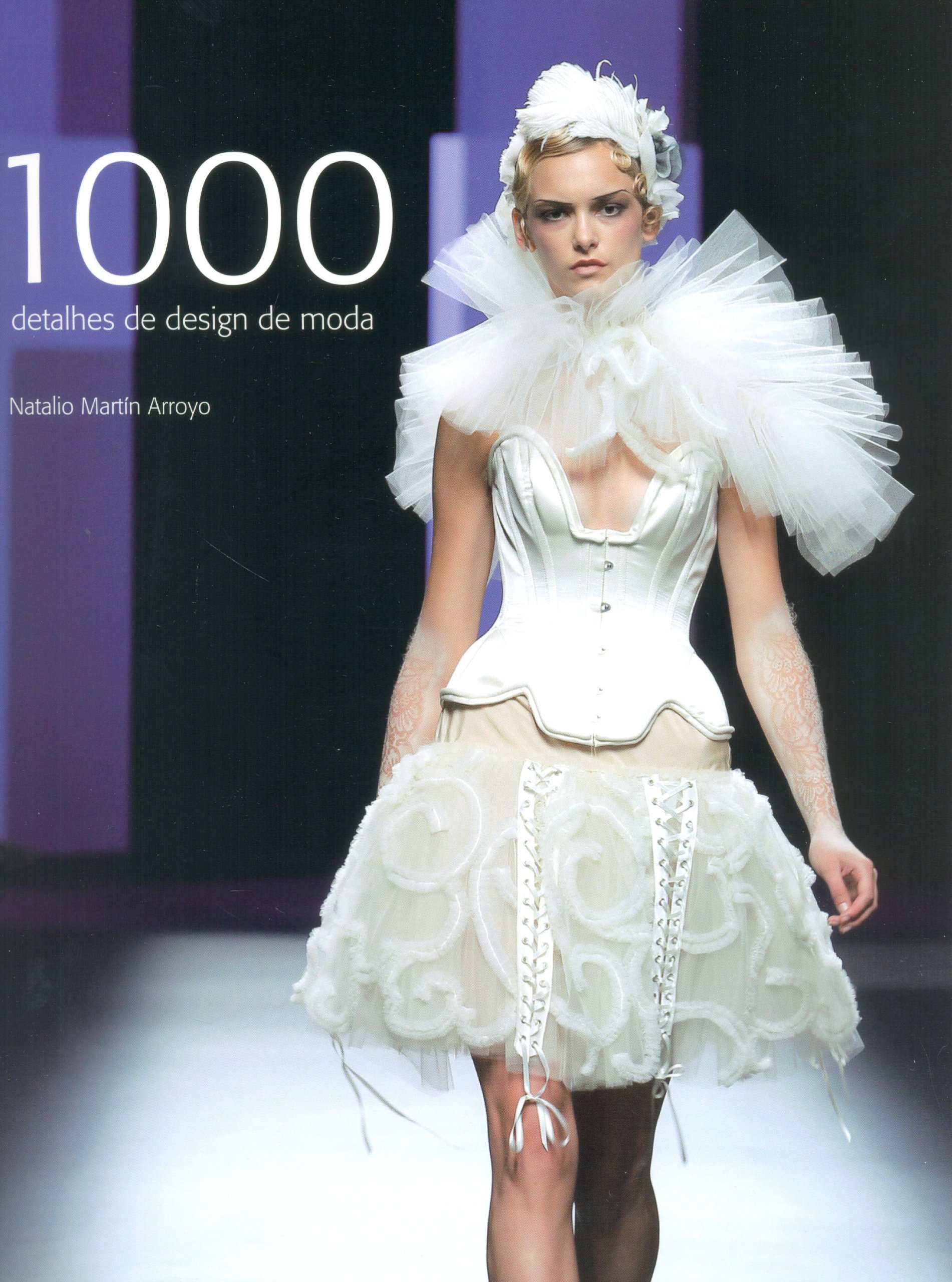 1000 detalhes de design de moda guide technique stylisme et croquis de mode pour modéliste