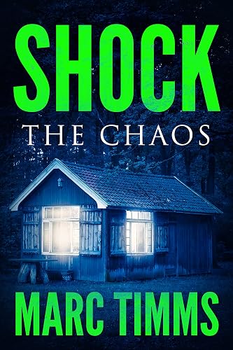 SHOCK: The Chaos - A Gripping Medical Mystery Thriller &amp; Suspense