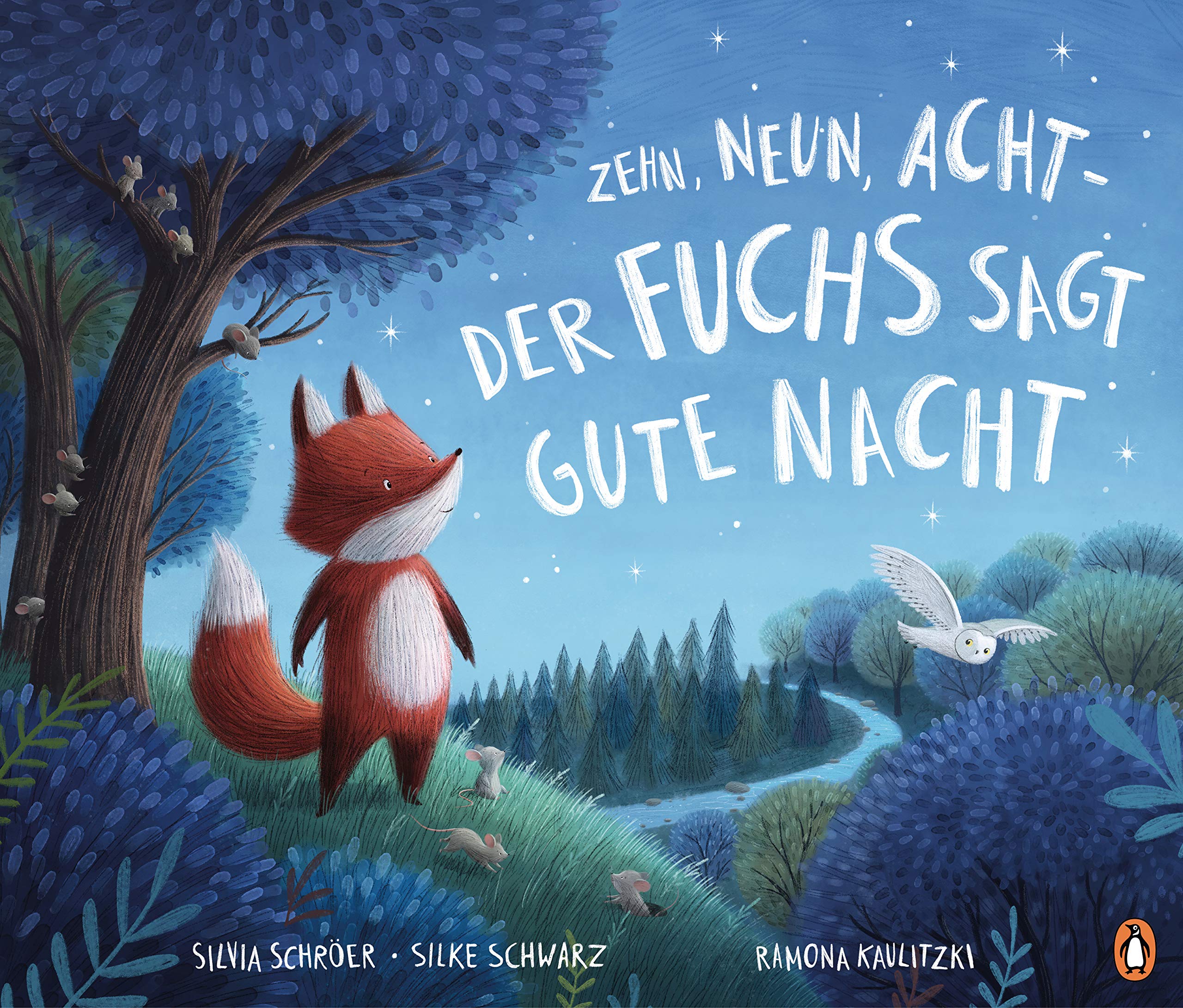 Zehn, neun, acht - der Fuchs sagt gute Nacht: Bilderbuch ab 3 Jahren