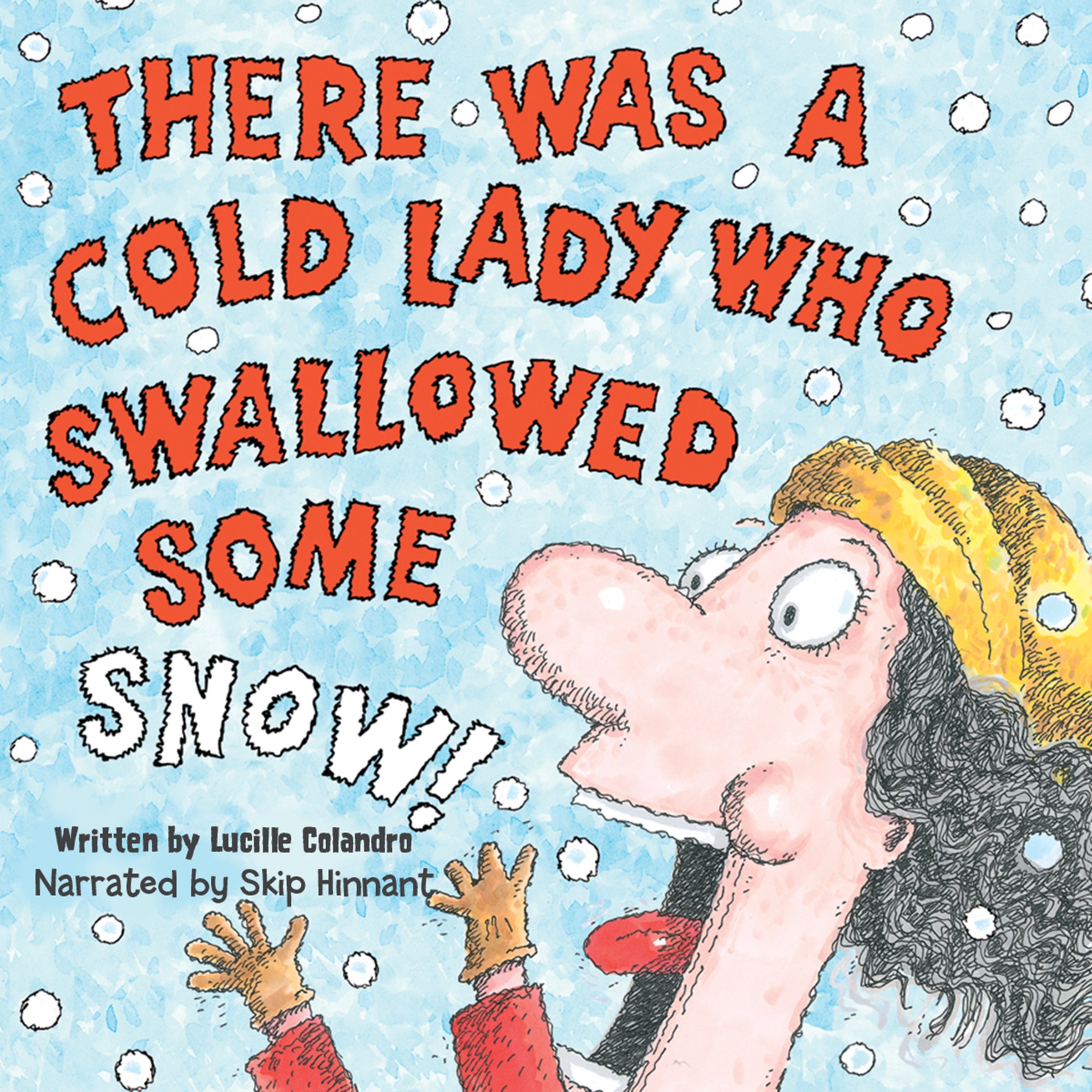 Cover art for There Was a Cold Lady Who Swallowed Some Snow