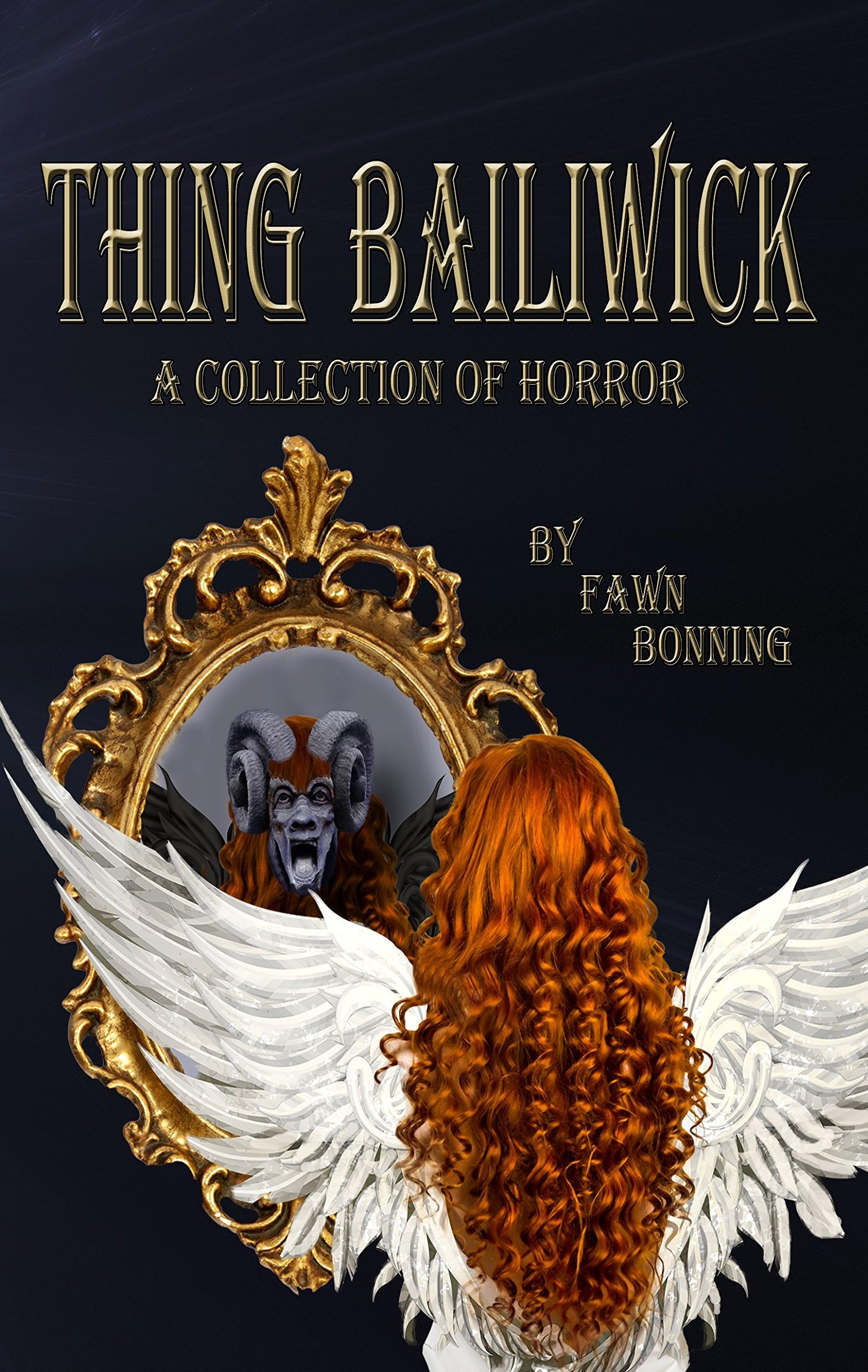Thing Bailiwick: A Collection of Horror