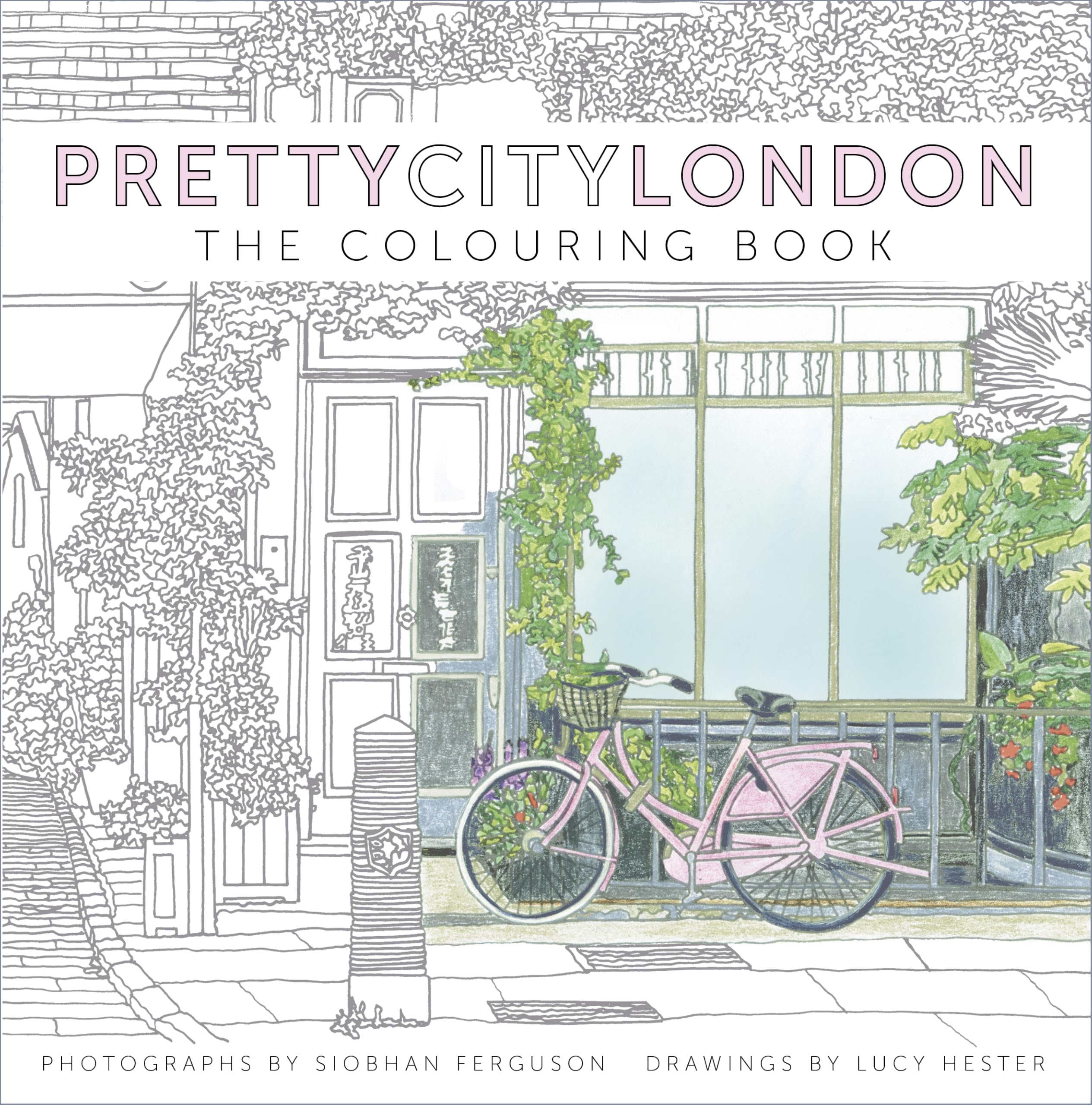 prettycitylondon: The Colouring Book by Siobhan Ferguson (Paperback Book)