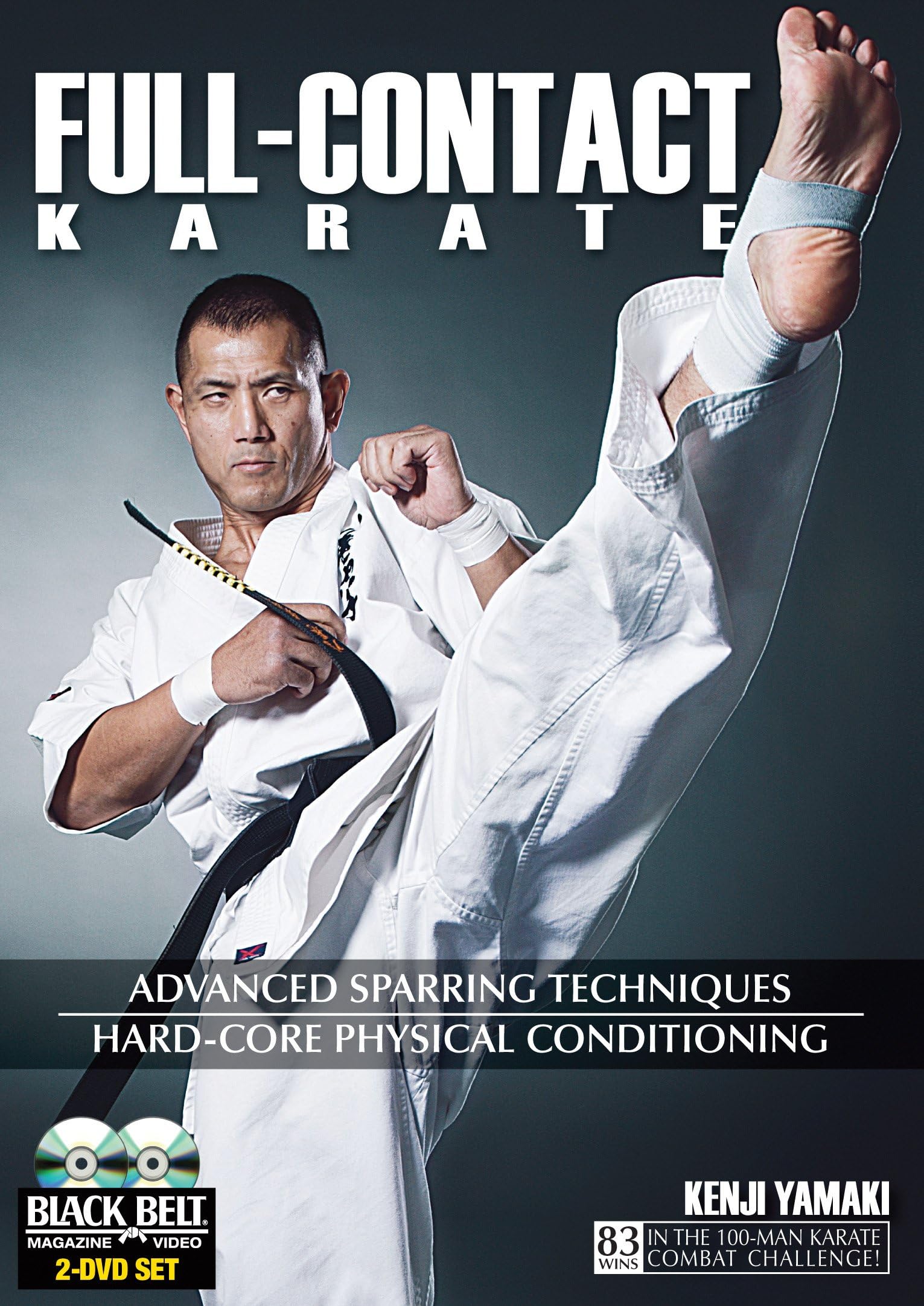 Full-Contact Karate: Advanced Sparring Techniques and Hard-Core Physical Conditioning