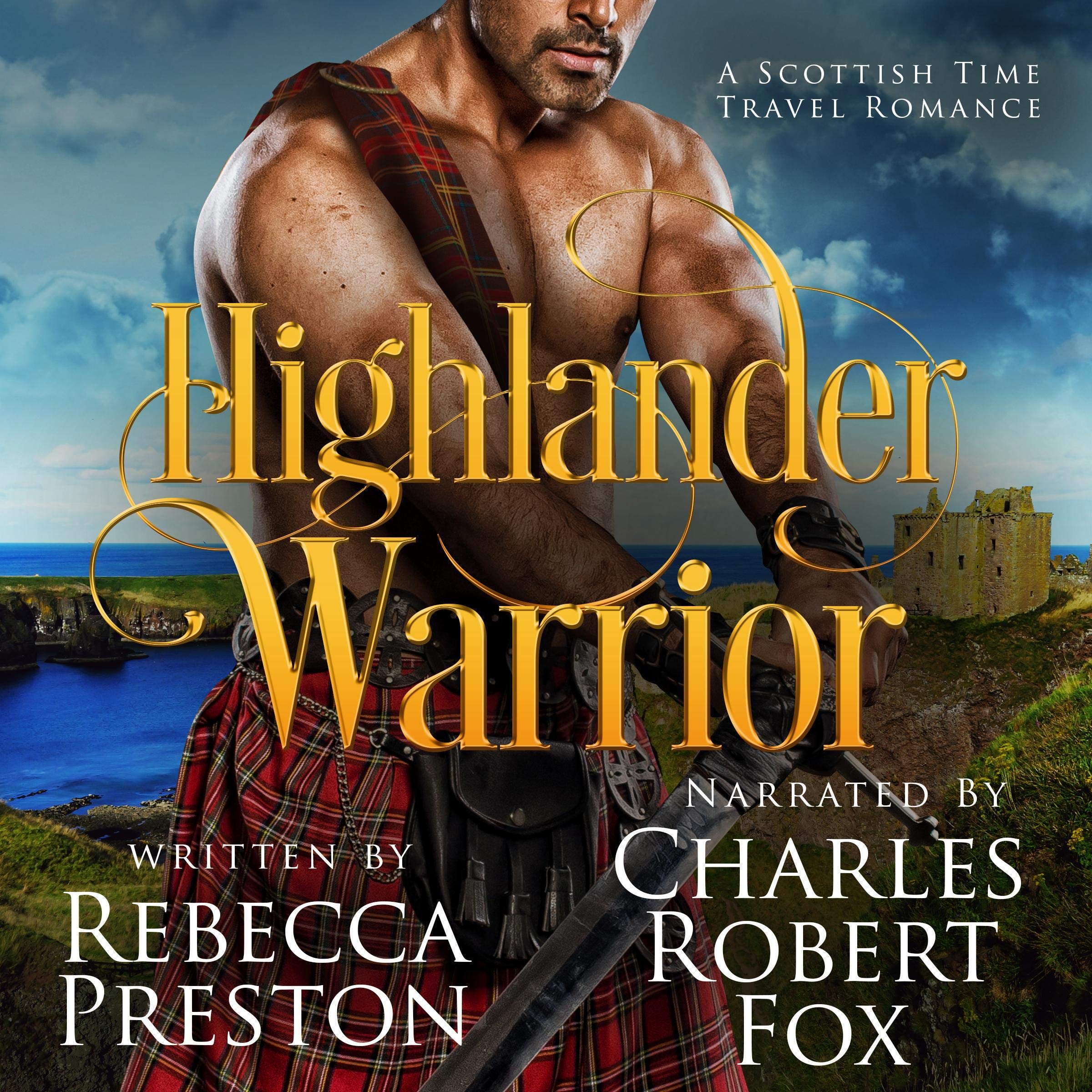 Cover art for Highlander Warrior: A Scottish Time Travel Romance