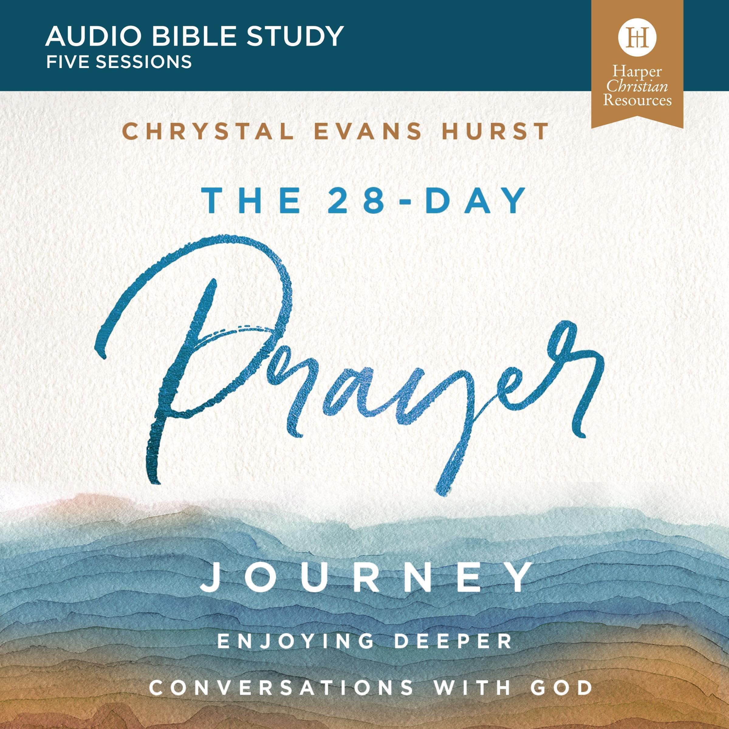 Cover art for The 28-Day Prayer Journey: Audio Bible Studies