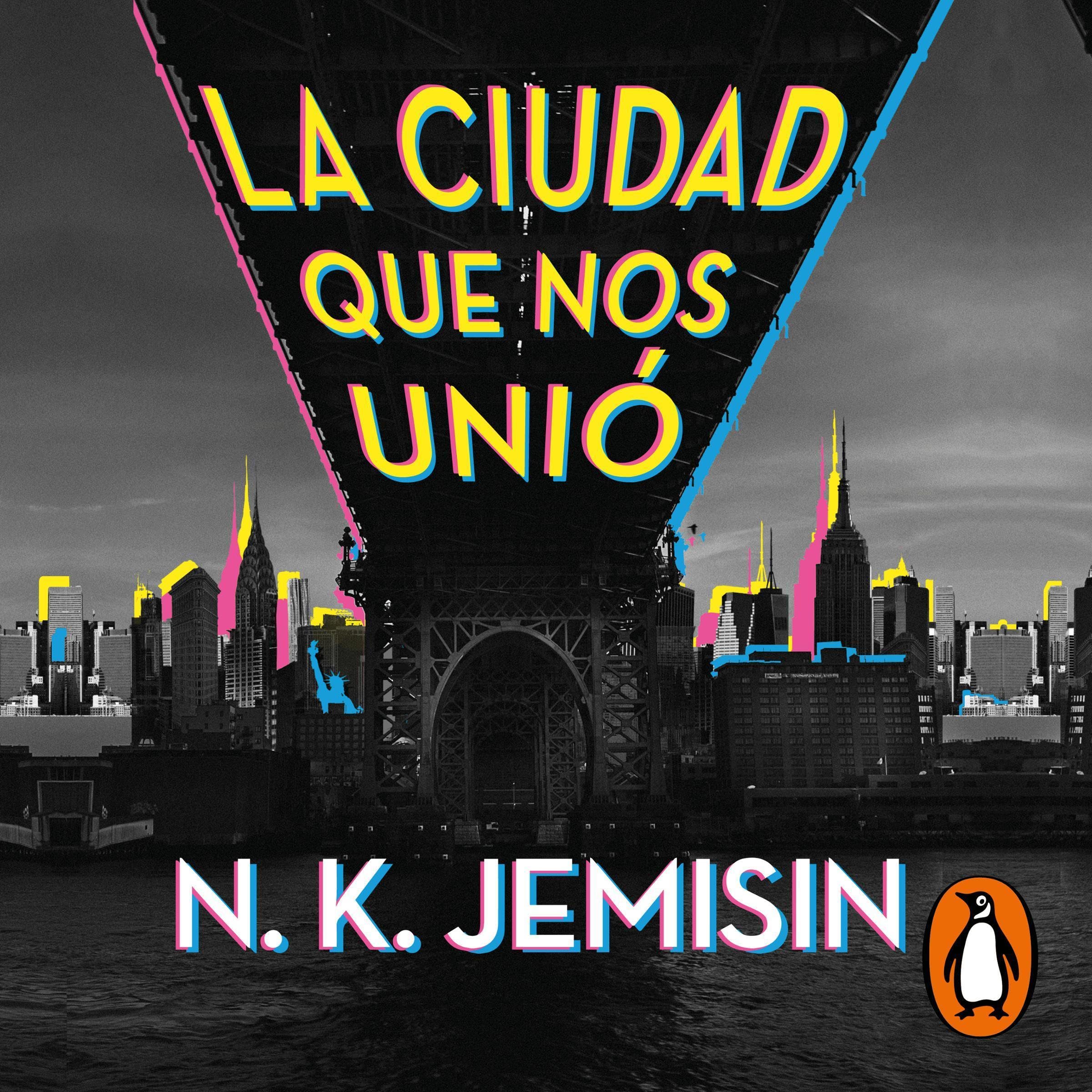 Cover art for La ciudad que nos unió [The City We Became]
