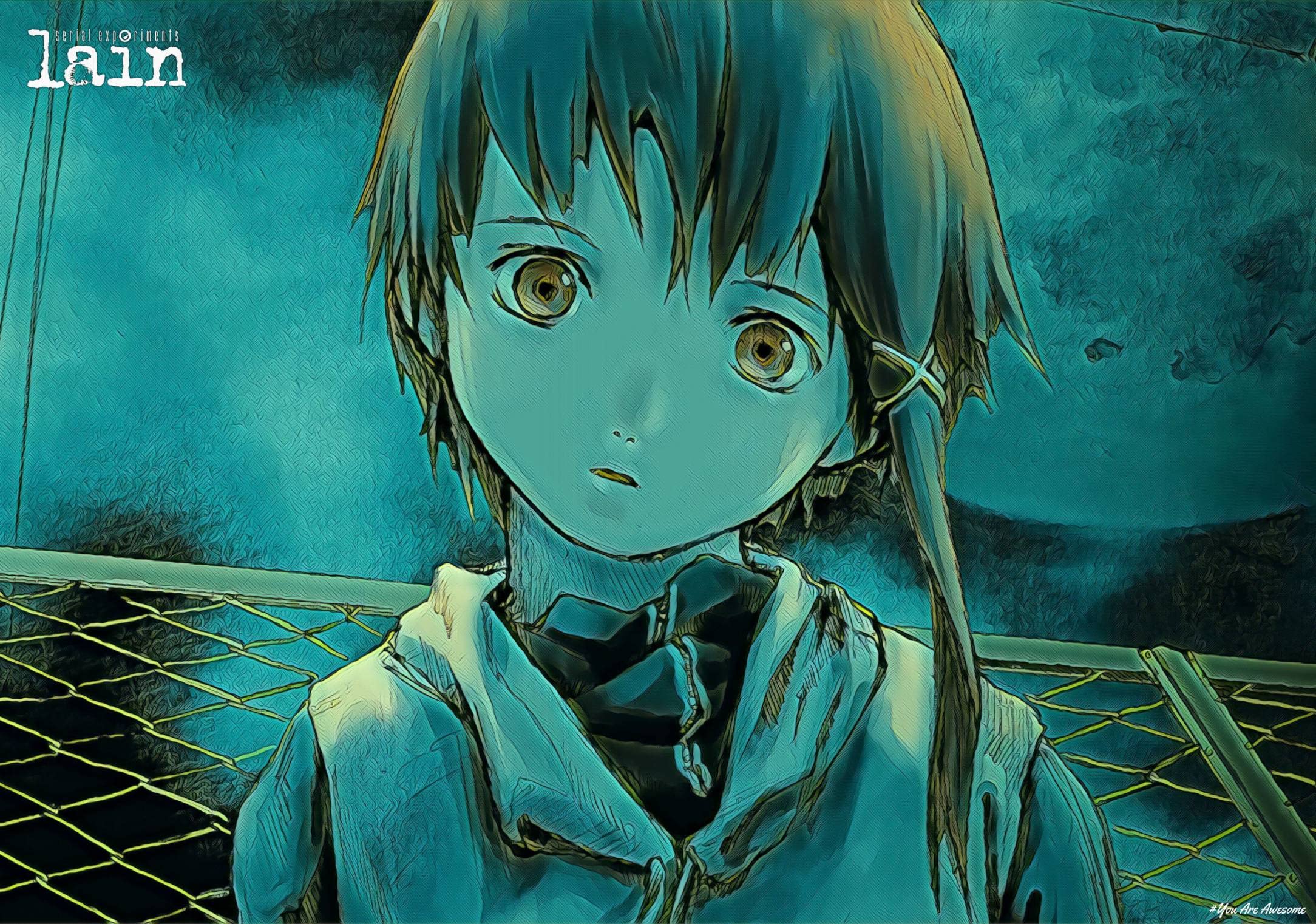 You are Awesome - Serial Experiments Lain: Lain Lwakura Anime