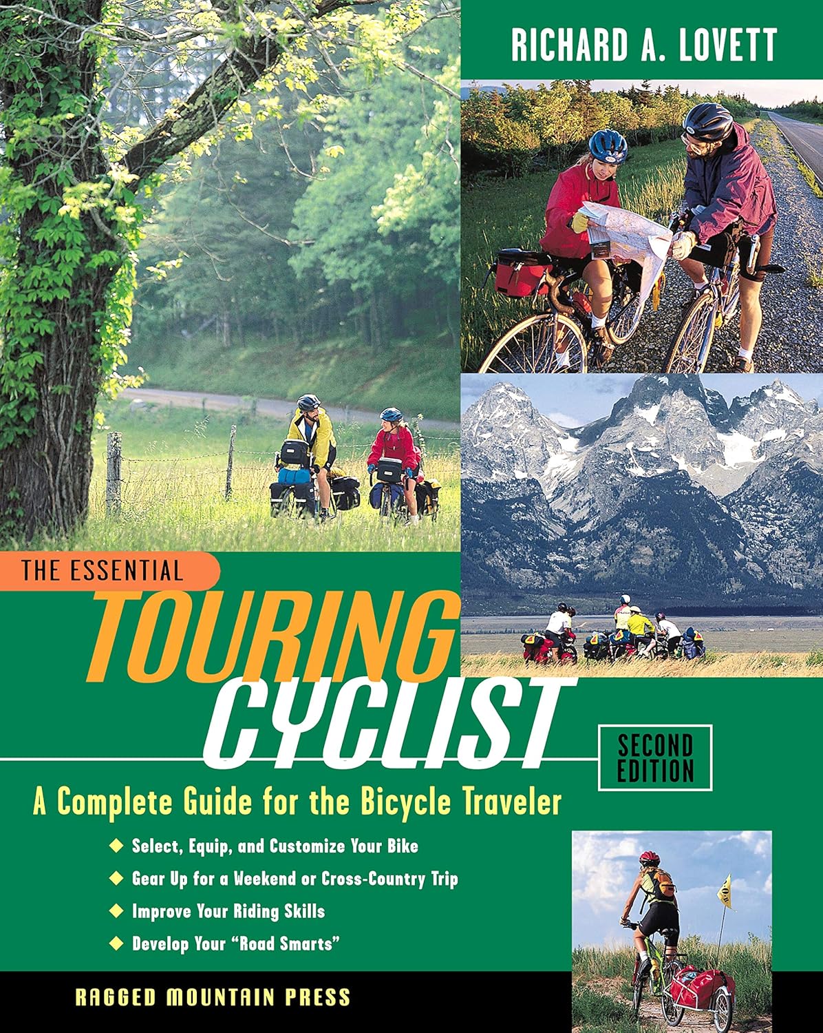 The Essential Touring Cyclist A Complete Guide for the