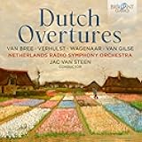 van Bree, Verhulst, Wagenaar, & van Gilse: Dutch Overtures