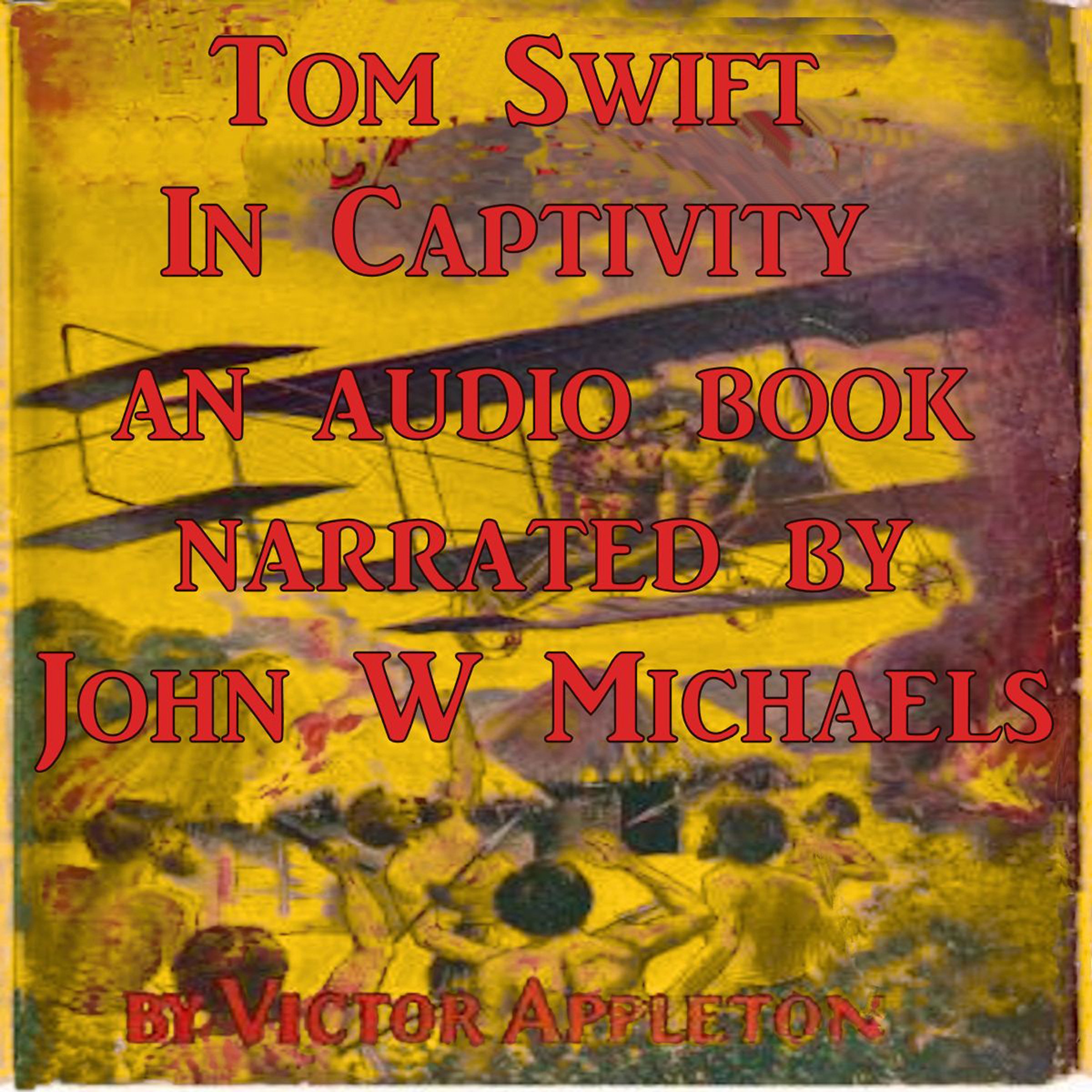 Cover art for Tom Swift in Captivity