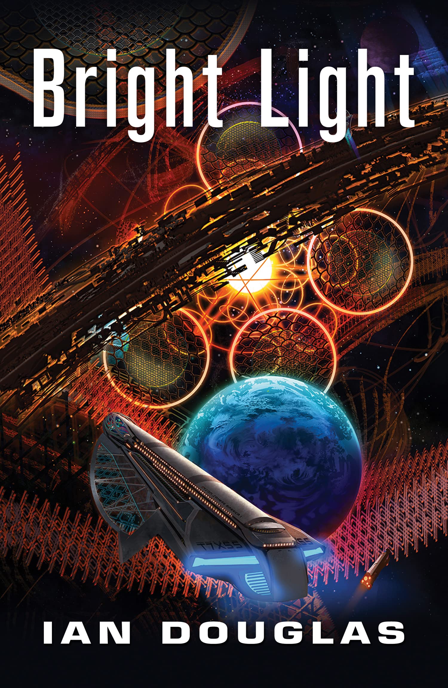 Bright Light: AN EPIC ADVENTURE FROM THE MASTER OF MILITARY SCIENCE FICTION: Book 8 (Star Carrier)