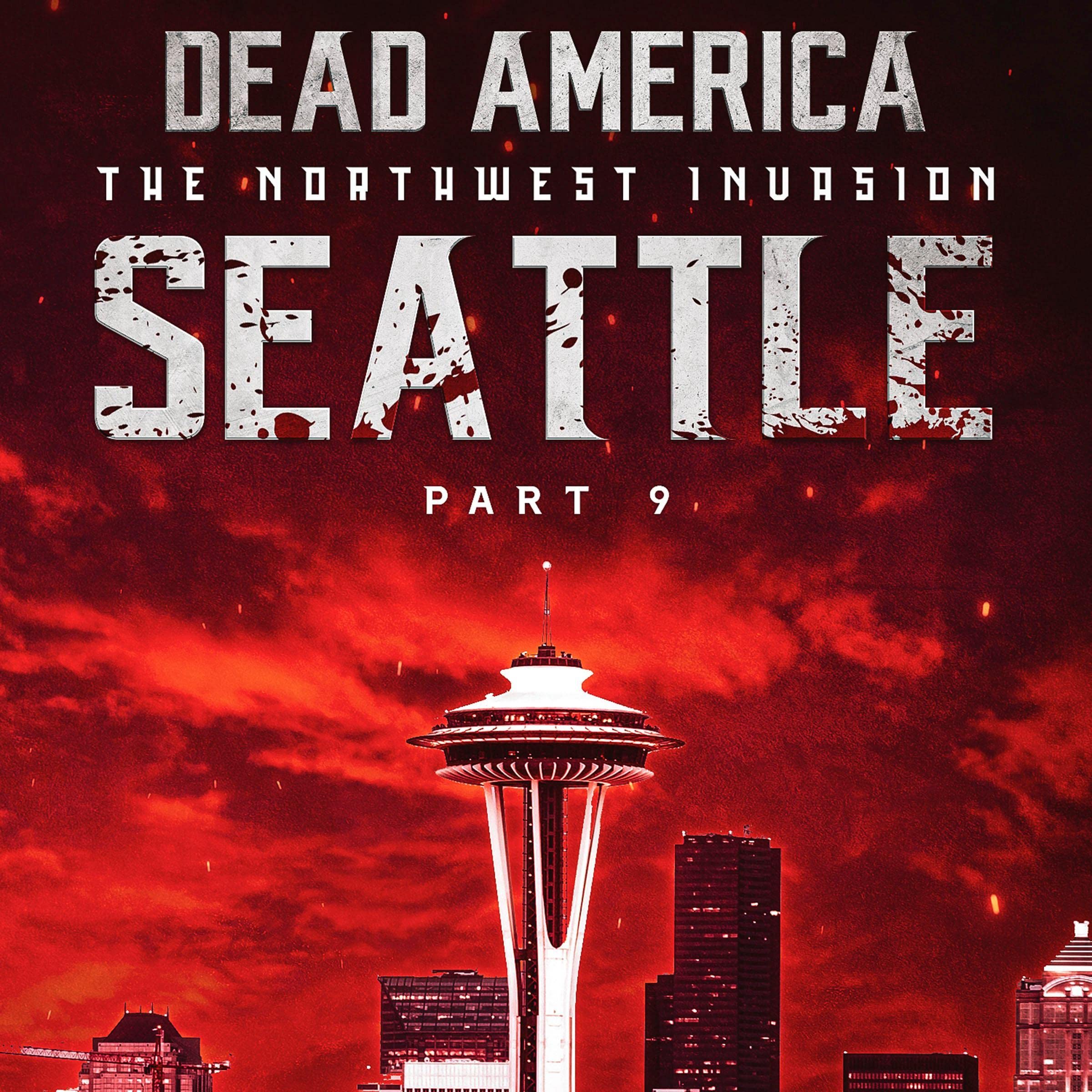 Cover art for Dead America: Seattle, Part 9