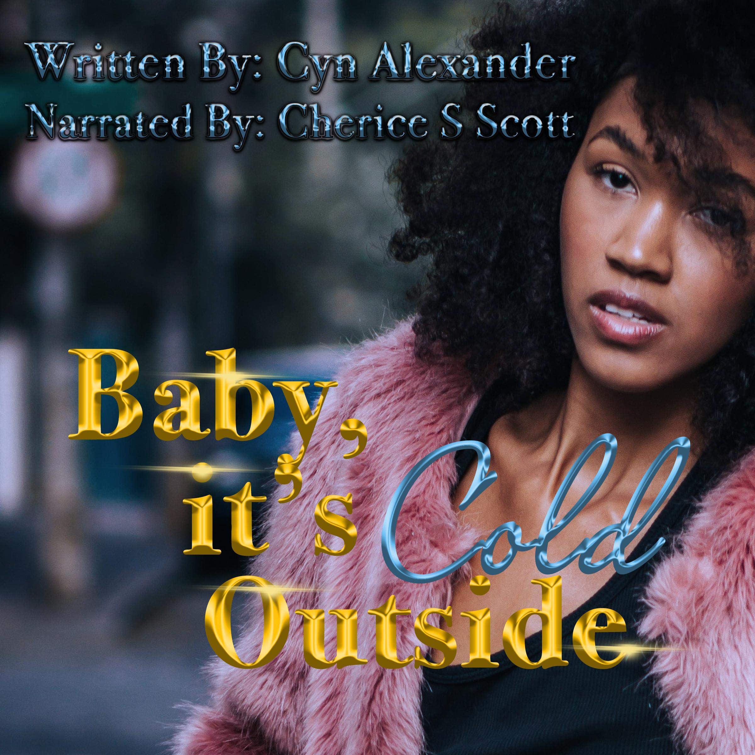 Baby, It's Cold Outside