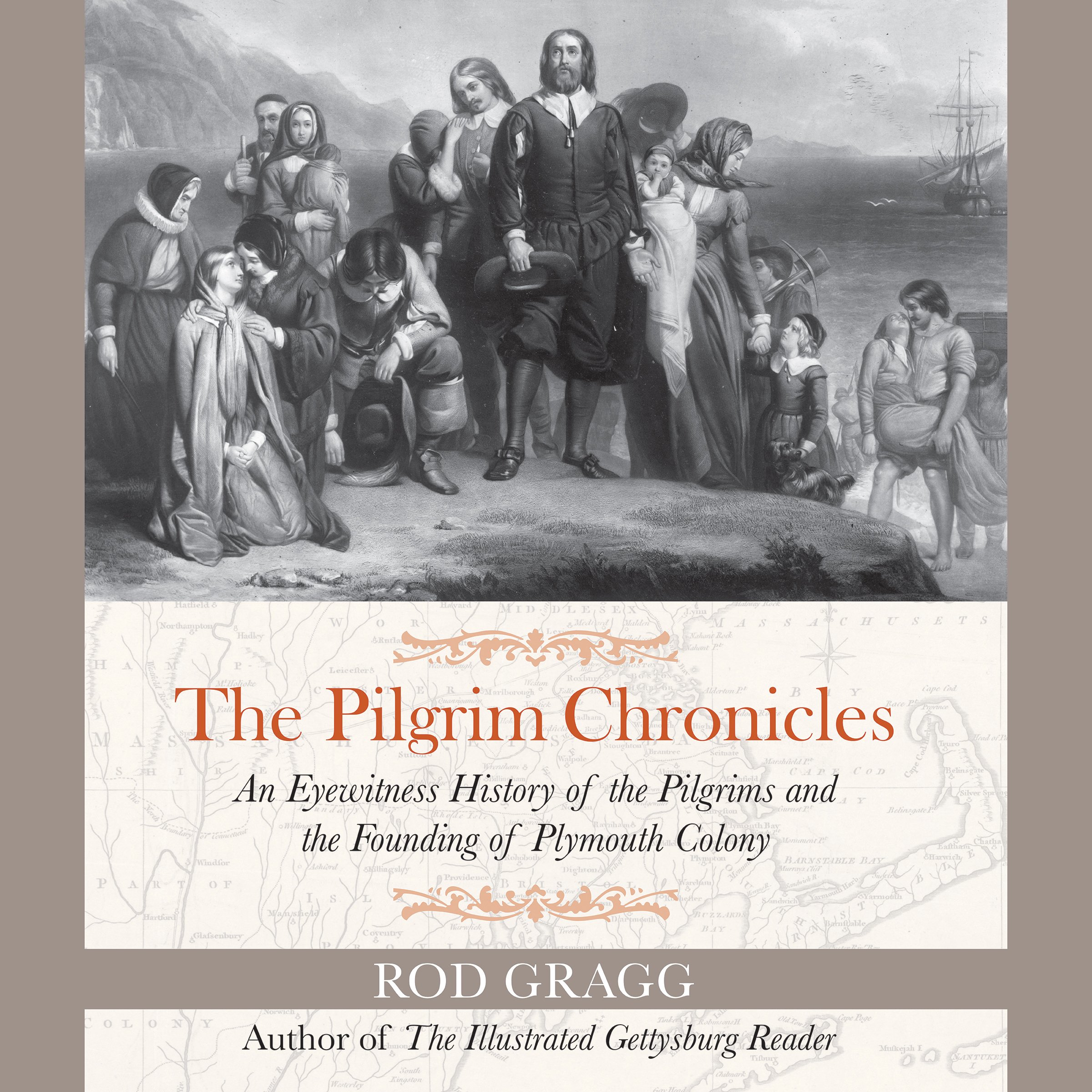 Cover art for The Pilgrim Chronicles: An Eyewitness History of the Pilgrims and the Founding of Plymouth Colony