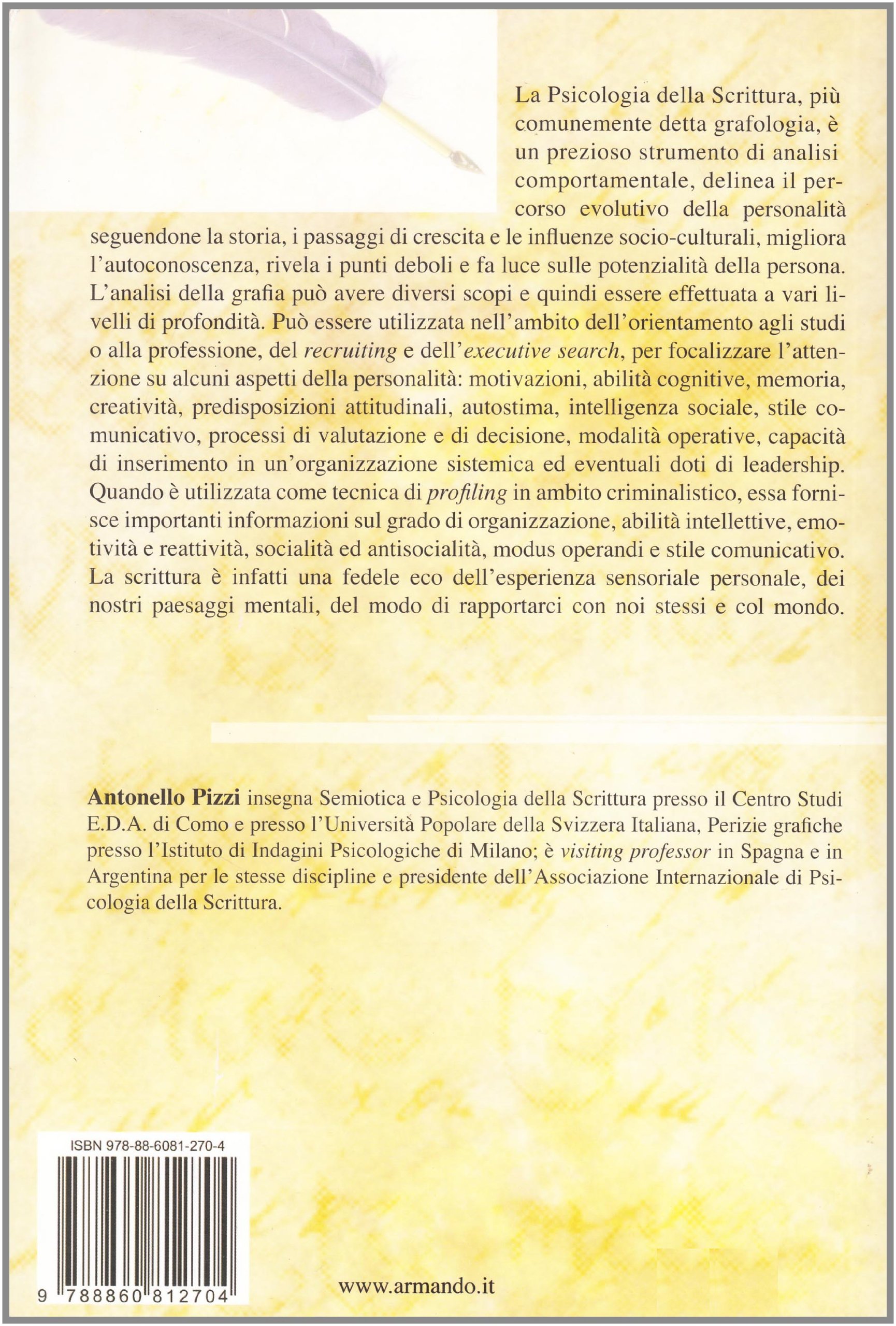 Psicologia della scrittura. Interpretazione grafologica di segni e tendenze del linguaggio scritto