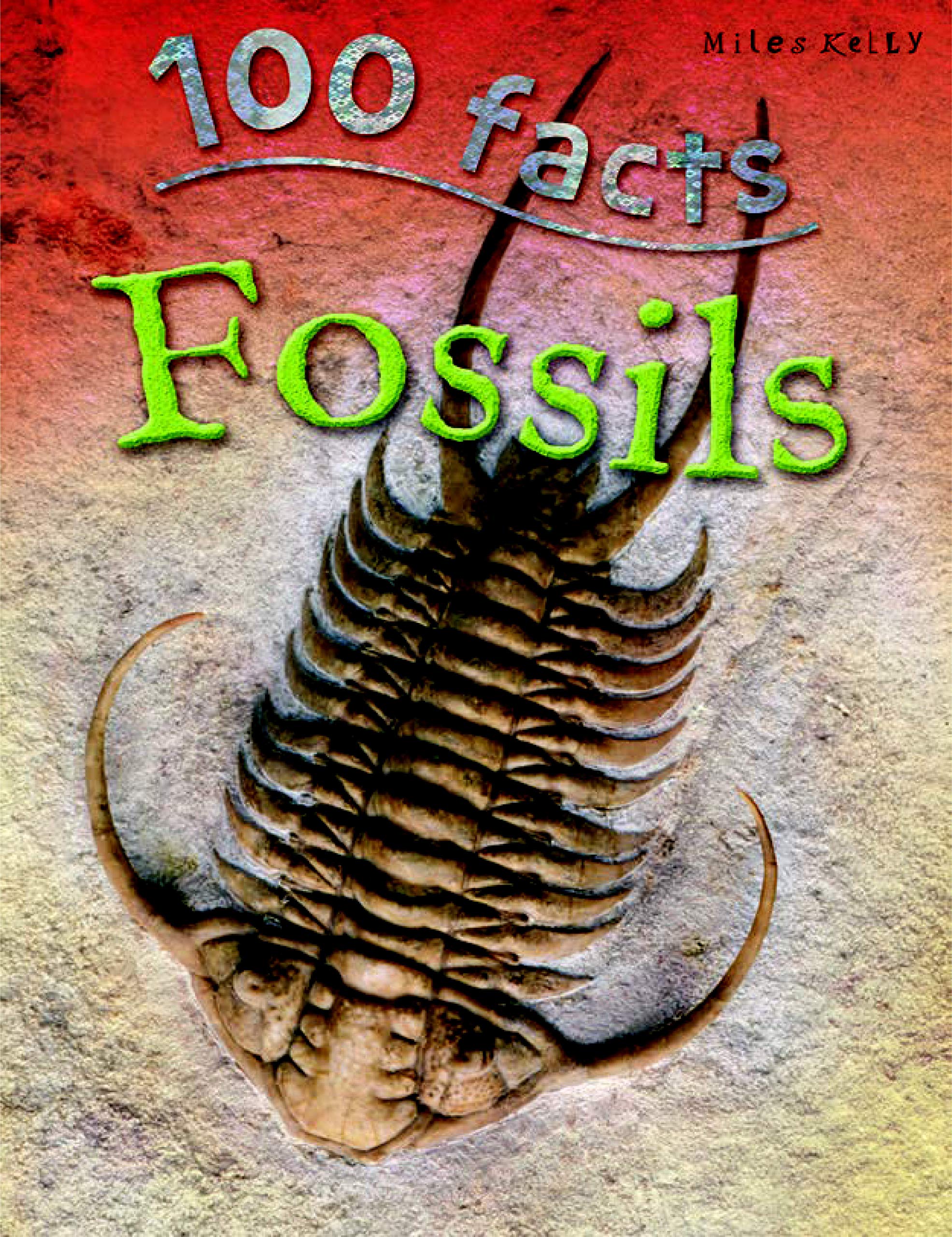 100 Facts Fossils