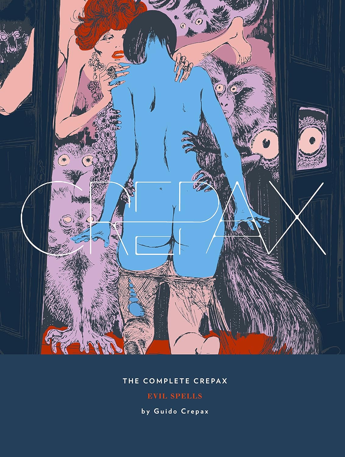 The Complete Crepax Vol. 3: Evil Spells: Volume 3      Kindle & comiXology