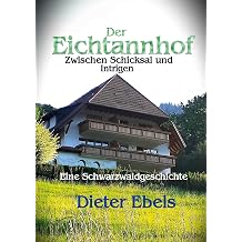 Der Eichtannhof Zwischen Schicksal und Intrigen German Edition