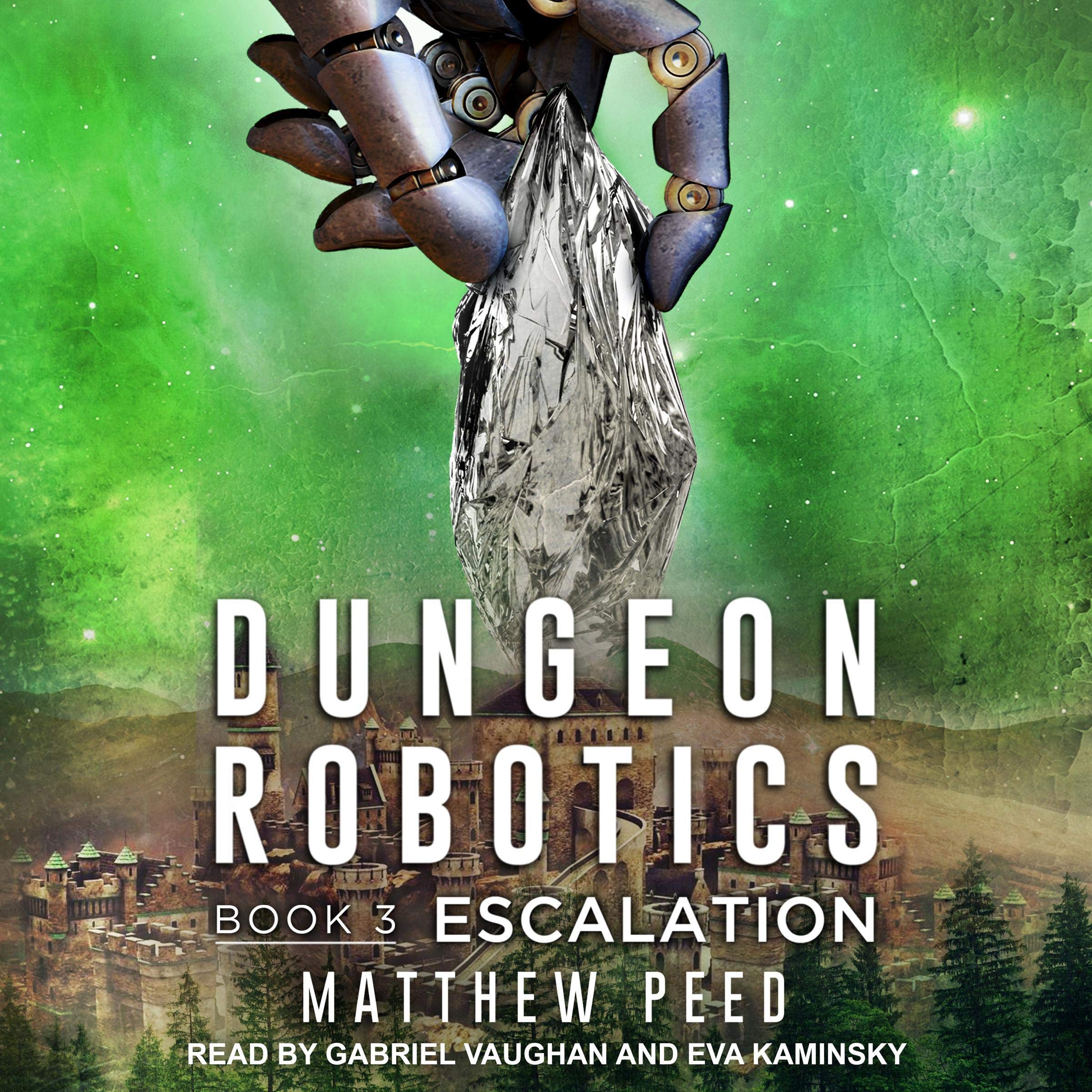 Cover art for Escalation: Dungeon Robotics Series, Book 3