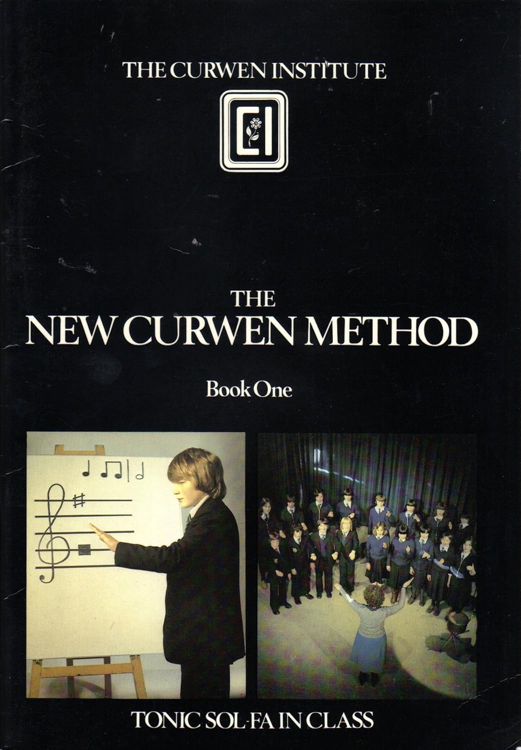 New Curwen Method Tonic Solfa in Class (Bk. 1) W H Swinburne