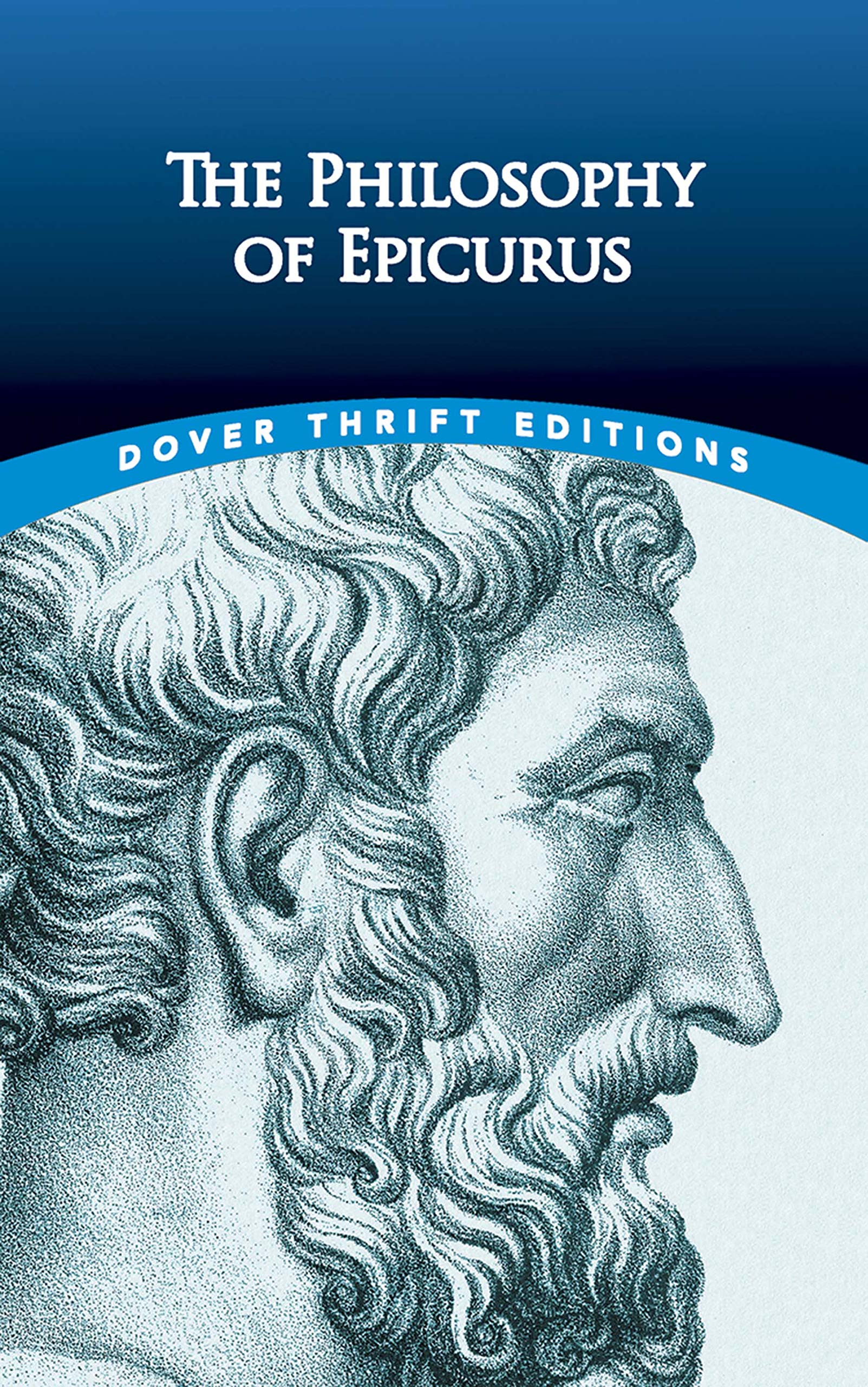 The Philosophy of Epicurus Thrift Editions