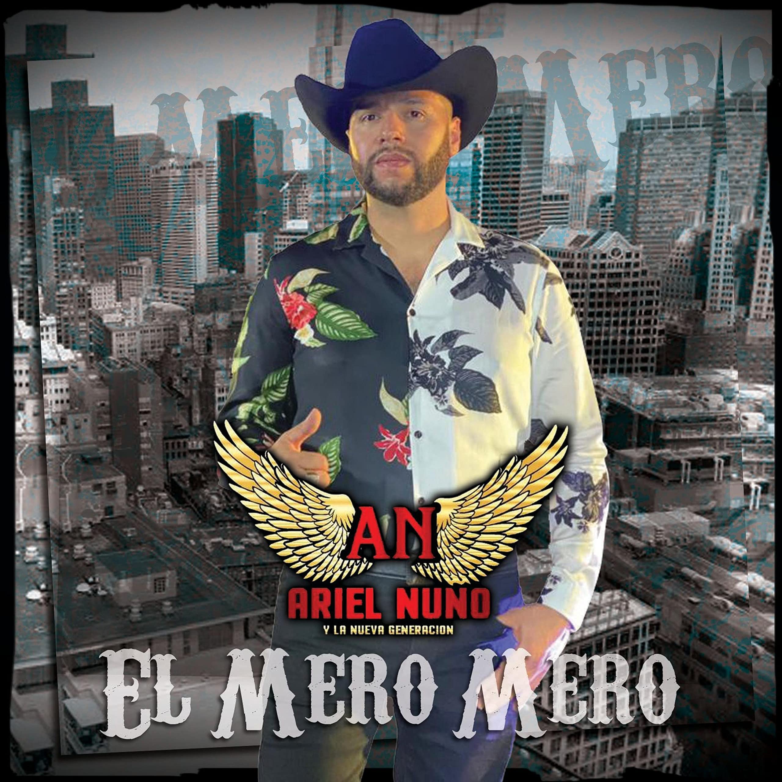 Ariel Nuño y La Nueva Generacion