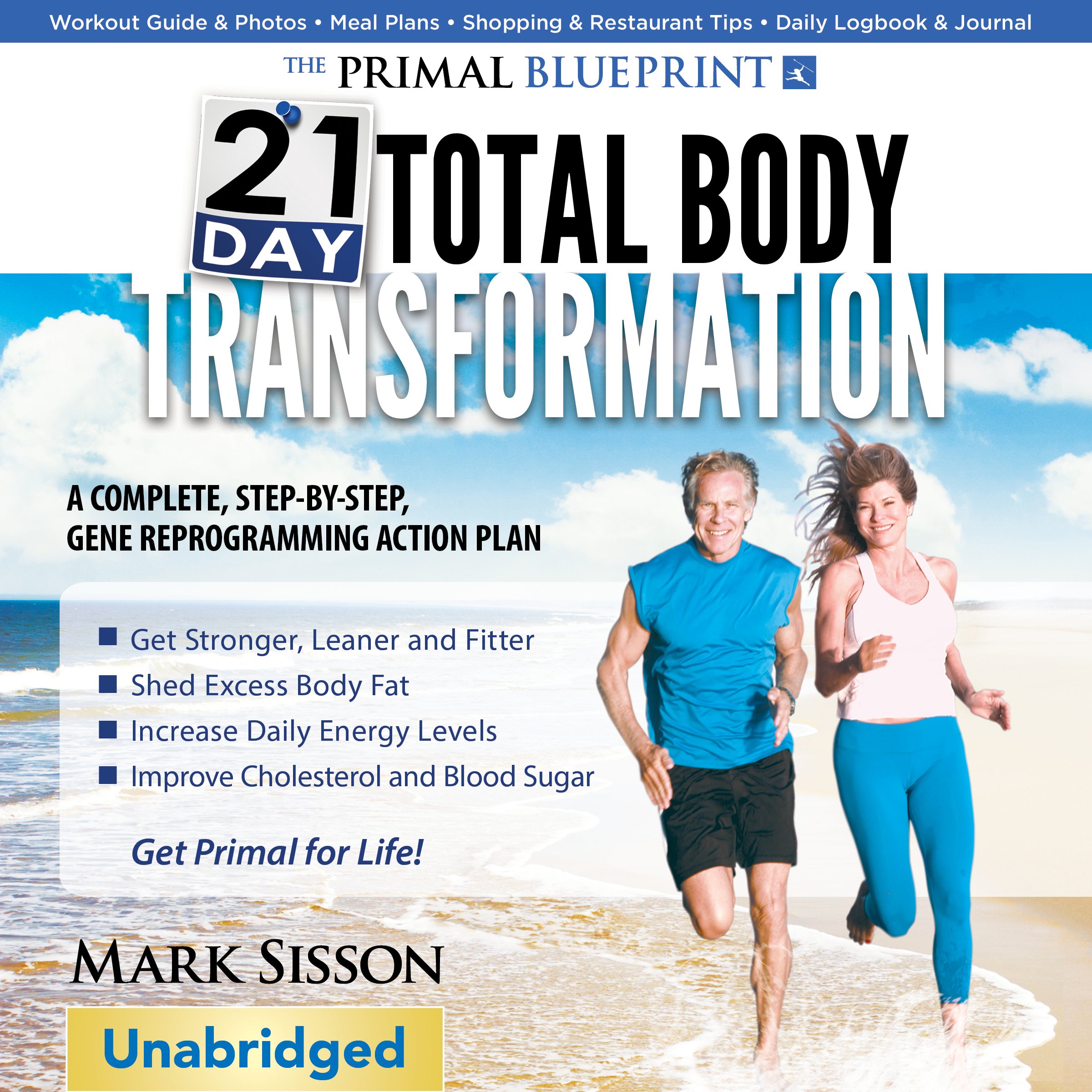 The Primal Blueprint 21-Day Total Body Transformation