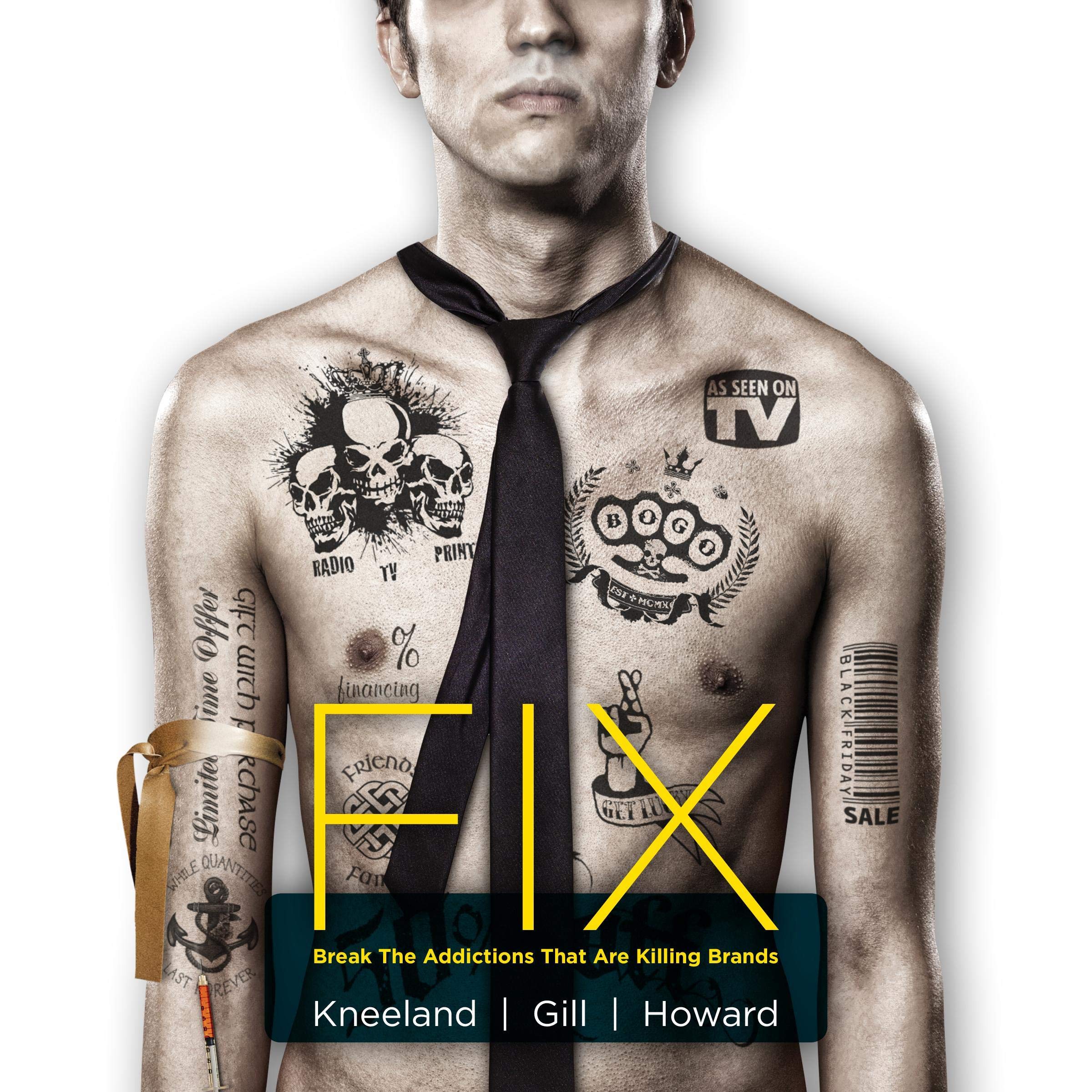 Fix: Break the Addictions That Are Killing Brands