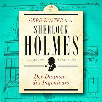 Der Daumen des Ingenieurs Hörbuch von Arthur Conan Doyle episode artwork
