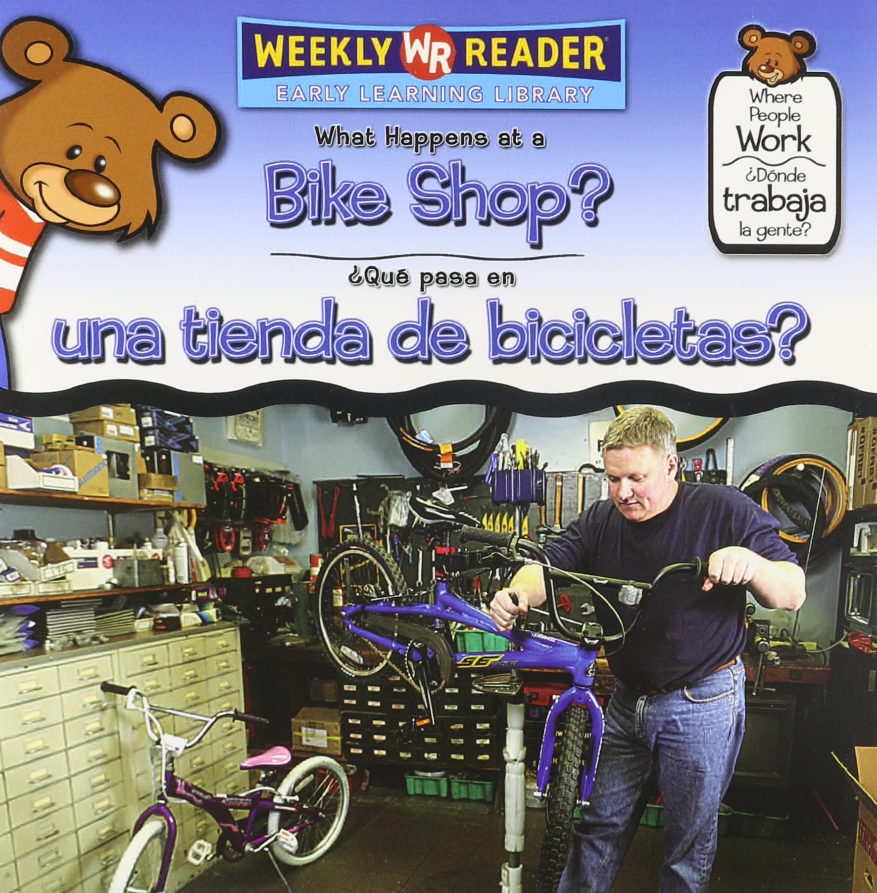 What Happens at a Bike Shop? ¿Qué Pasa En Una Tienda de Bicicletas?