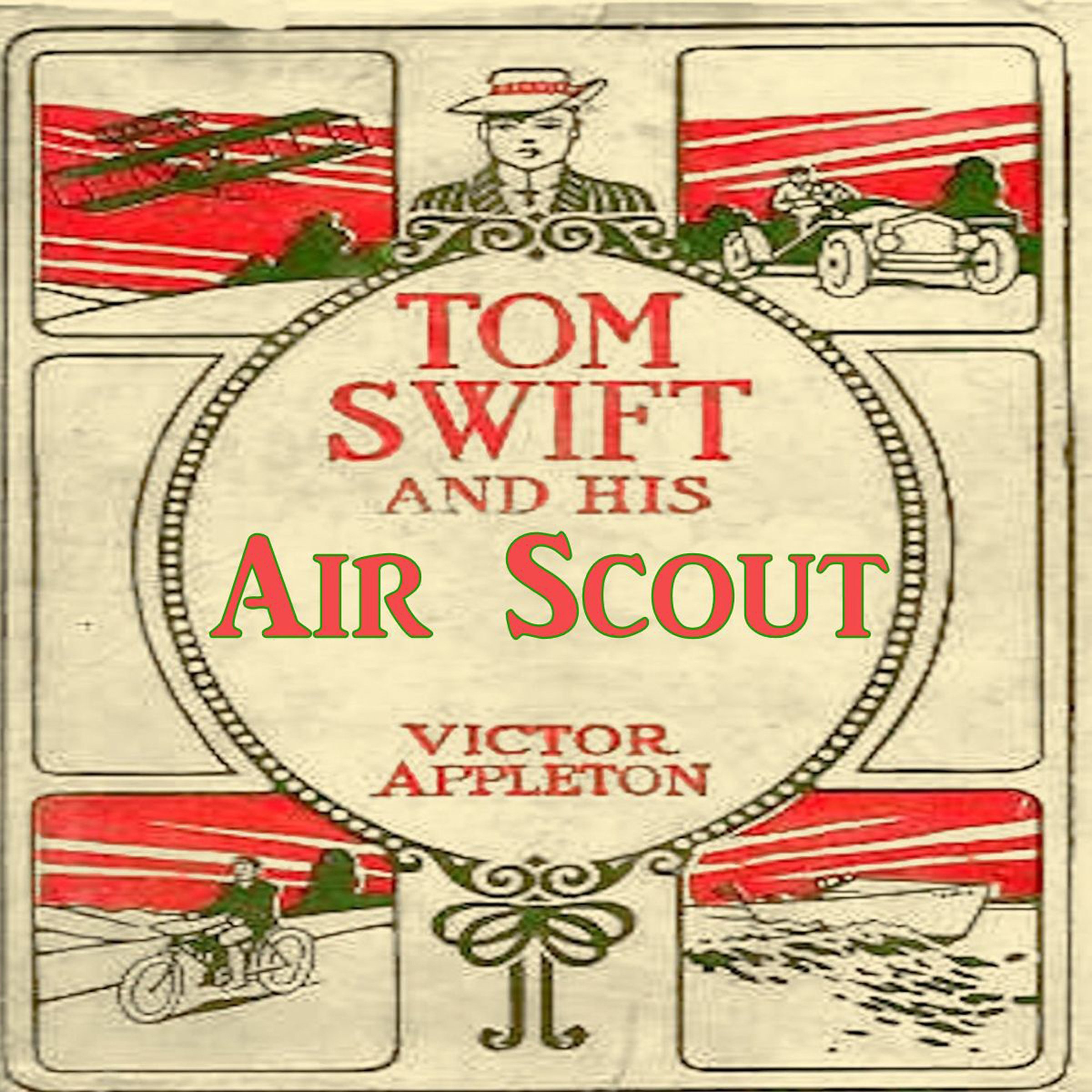Cover art for Tom Swift and his Air Scout